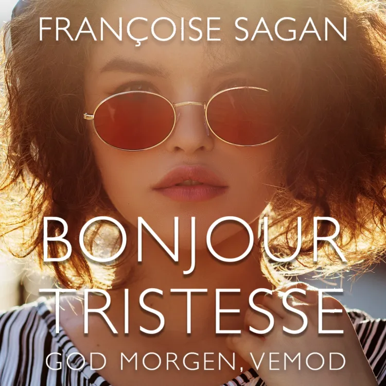 Omslag Bonjour tristesse av Francoise Sagan (Lydbok)