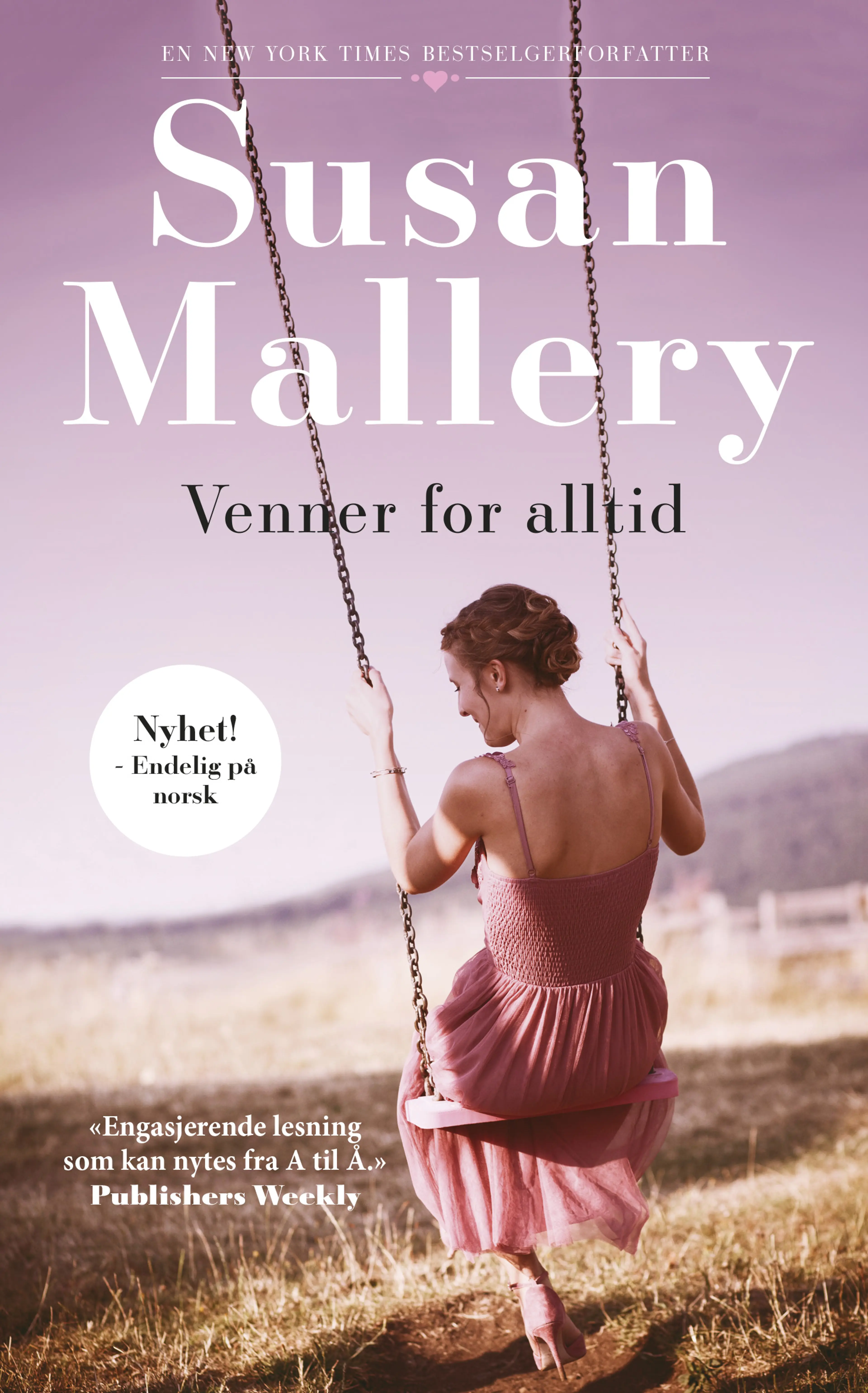 Omslag Venner for alltid av Susan Mallery (Ebok)