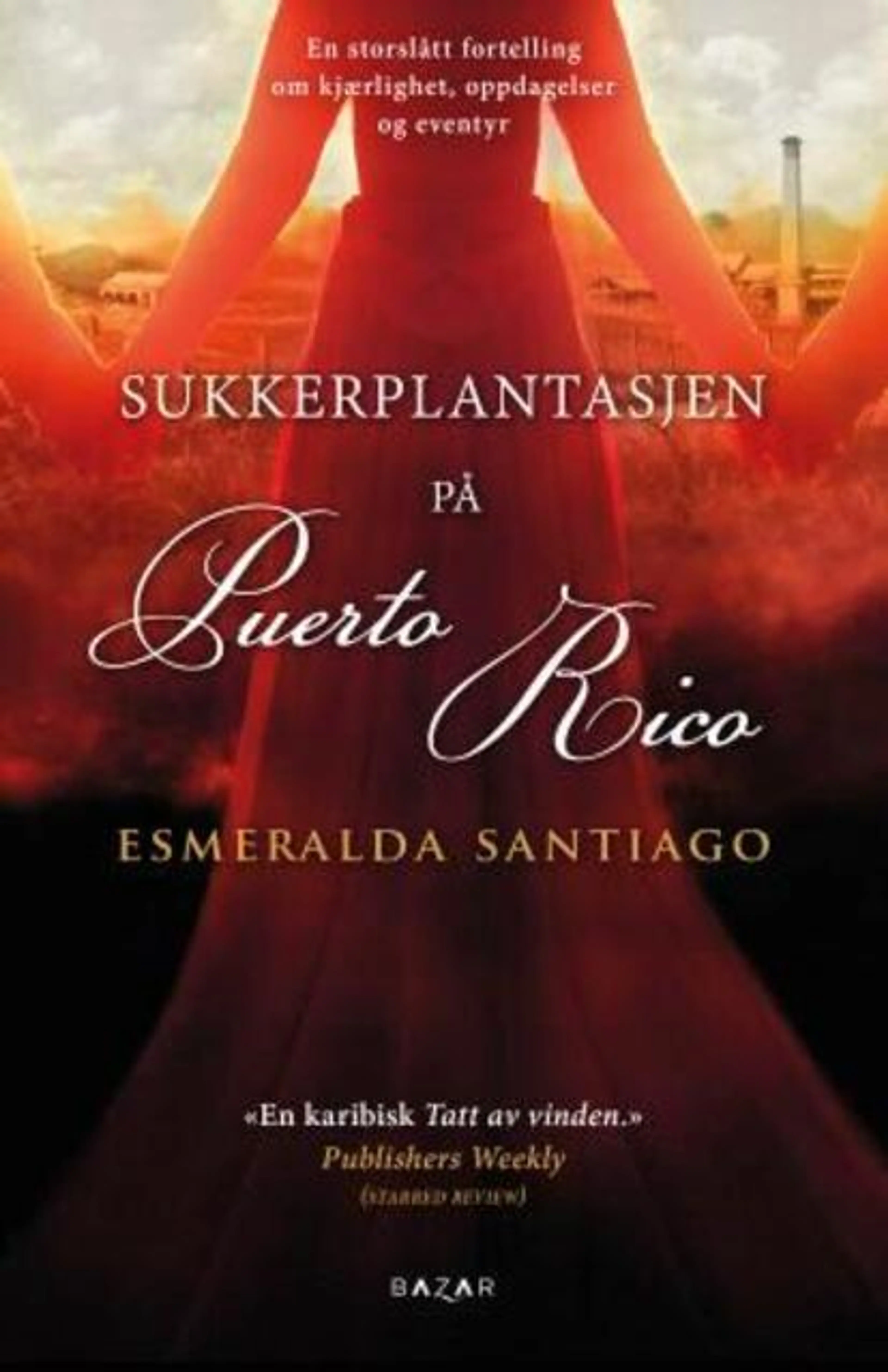 Omslag Sukkerplantasjen på Puerto Rico av Esmeralda Santiago (Ebok)
