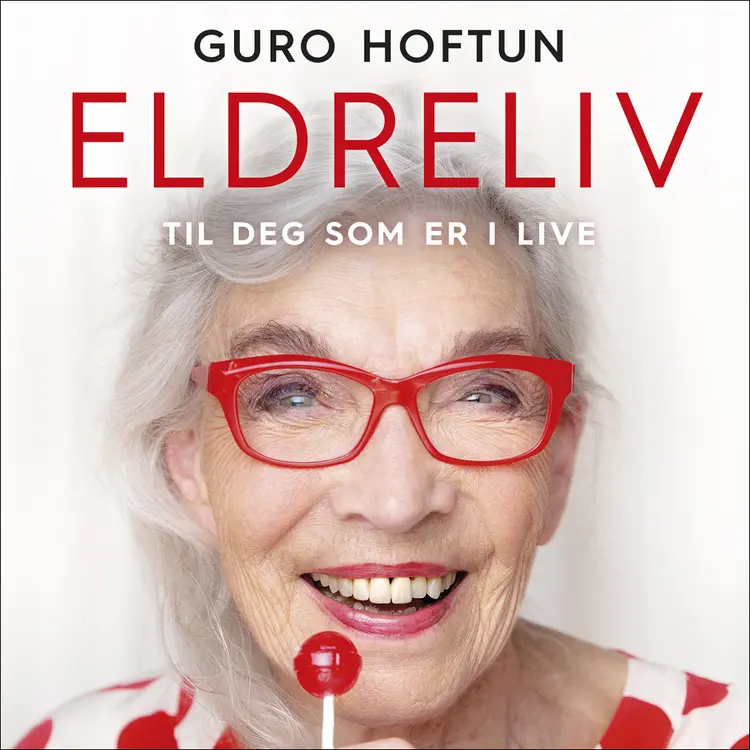 Omslag Eldreliv av Guro Hoftun (Lydbok)