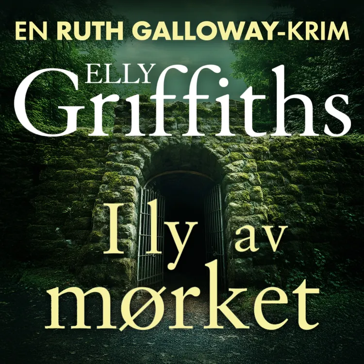 Omslag I ly av mørket av Elly Griffiths (Lydbok)