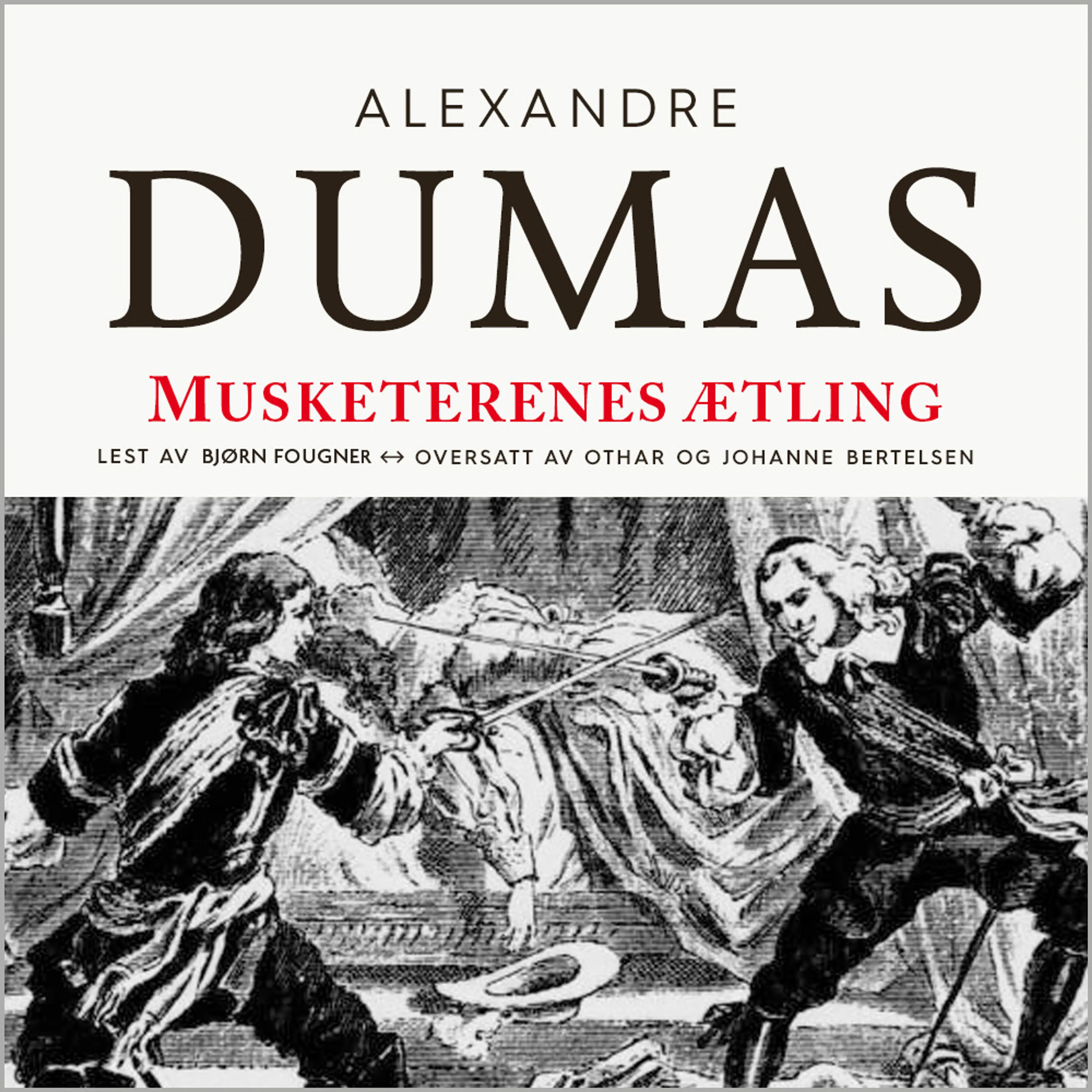 Omslag Musketerenes ætling av Alexandre Dumas d.e. og Paul Mahalin (Lydbok)