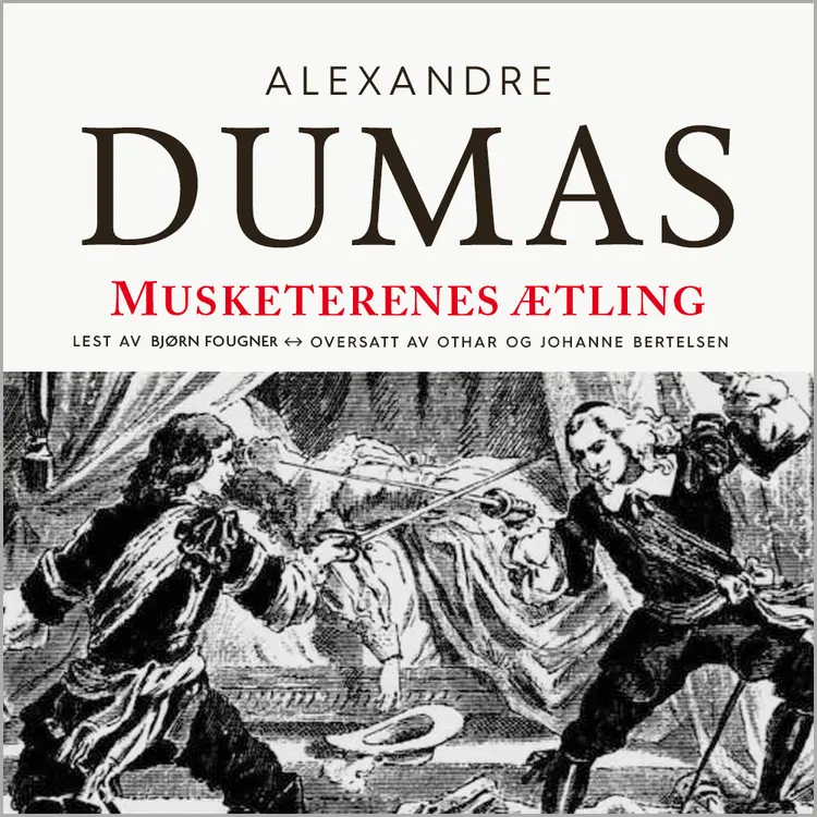 Omslag Musketerenes ætling av Alexandre Dumas d.e. og Paul Mahalin (Lydbok)