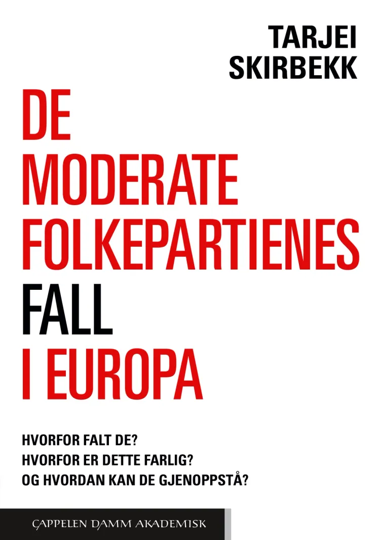 Omslag De moderate folkepartienes fall i Europa av Tarjei Skirbekk (Ebok)