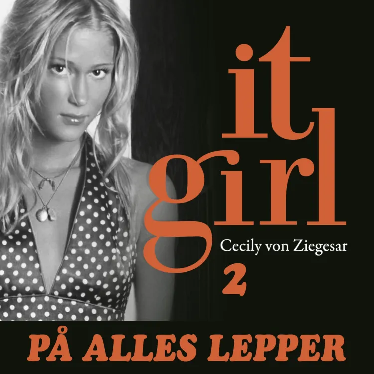 Omslag På alles lepper av Cecily von Ziegesar (Lydbok)