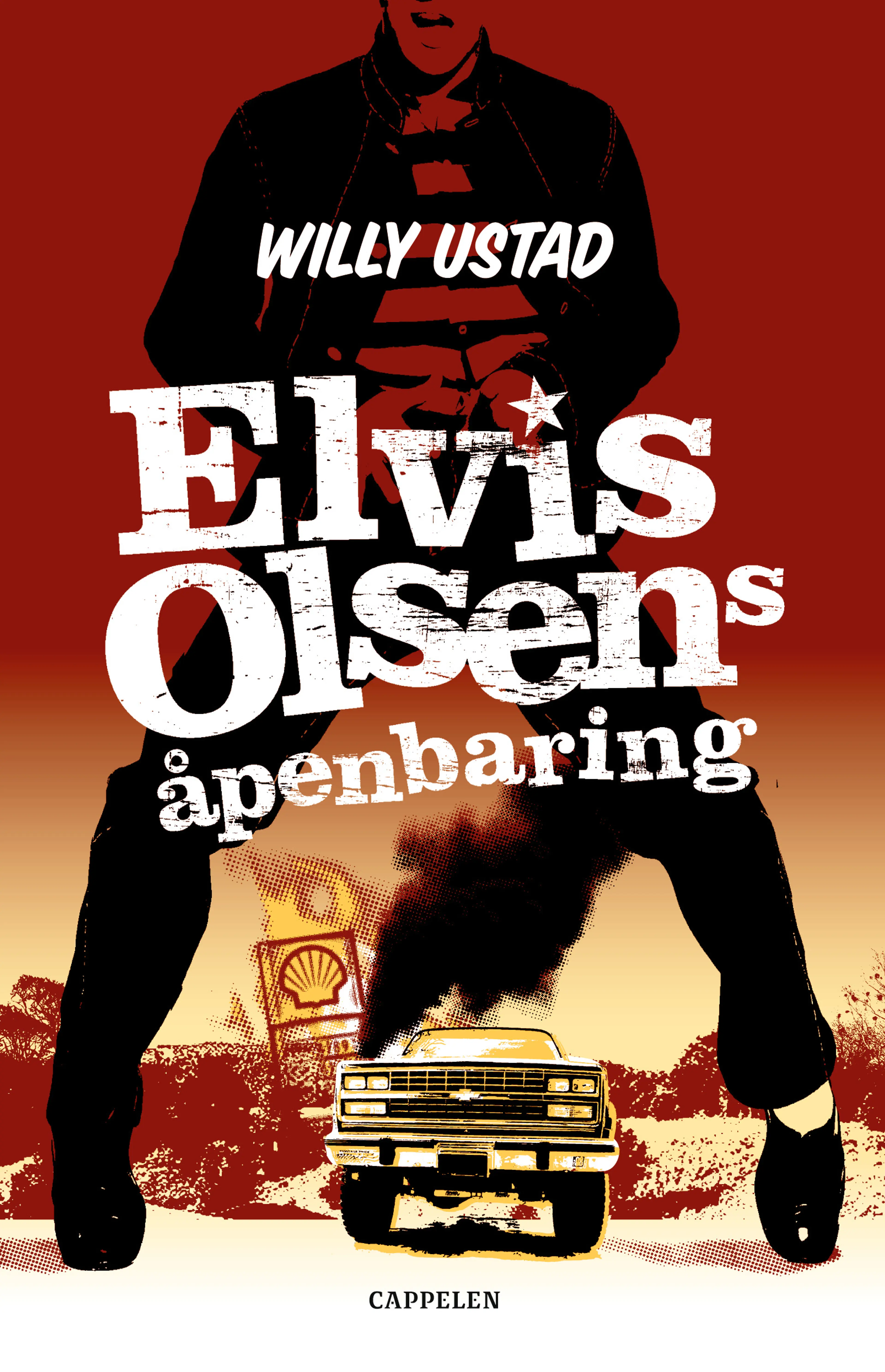 Omslag Elvis Olsens åpenbaring av Willy Ustad (Innbundet)