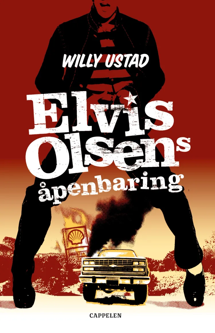 Omslag Elvis Olsens åpenbaring av Willy Ustad (Innbundet)