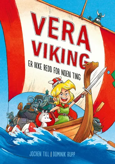 Omslag Vera Viking er ikke redd for noen ting av Jochen Till (Innbundet)