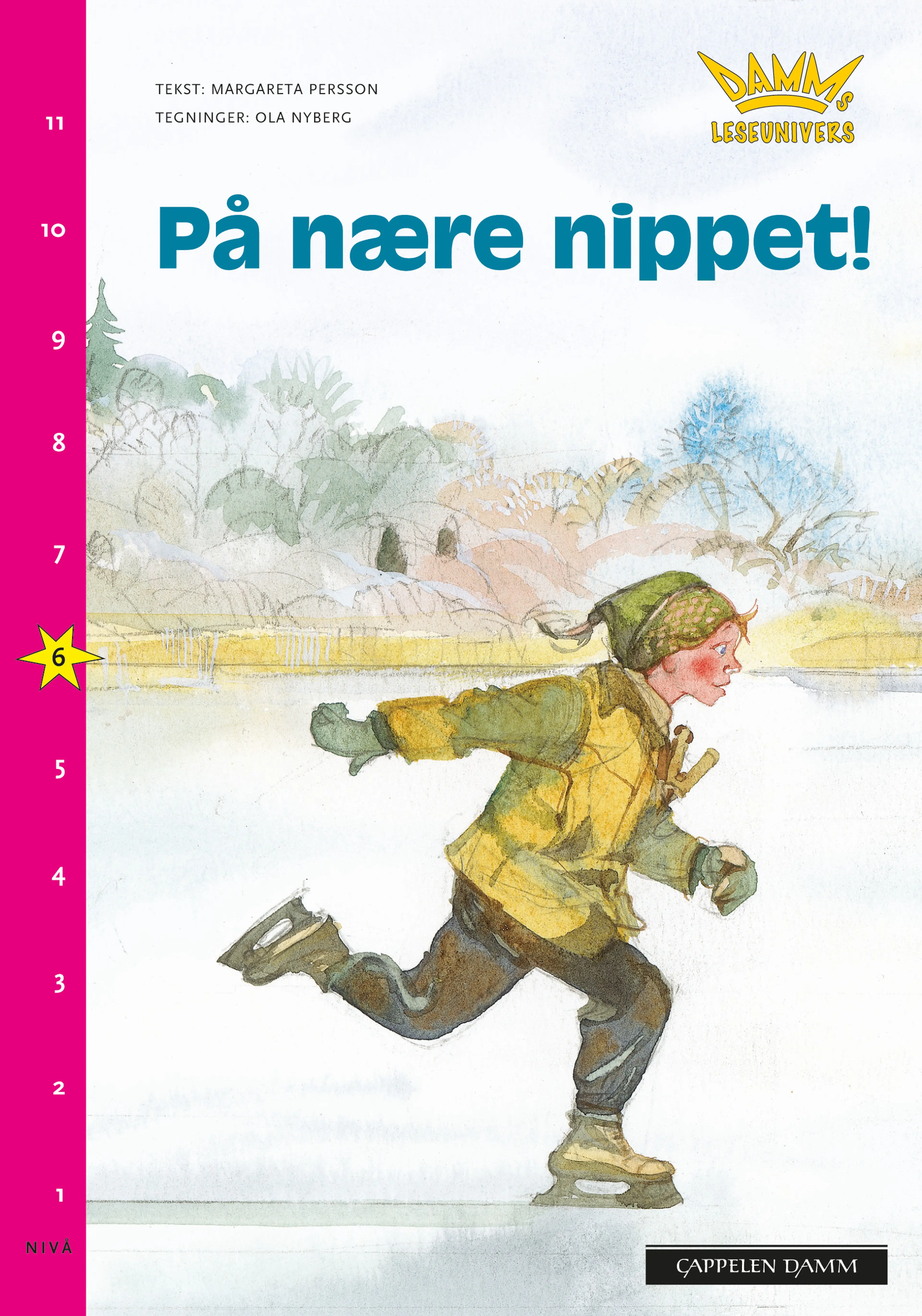 Omslag Damms leseunivers 1: På nære nippet! av Margareta Persson (Heftet)