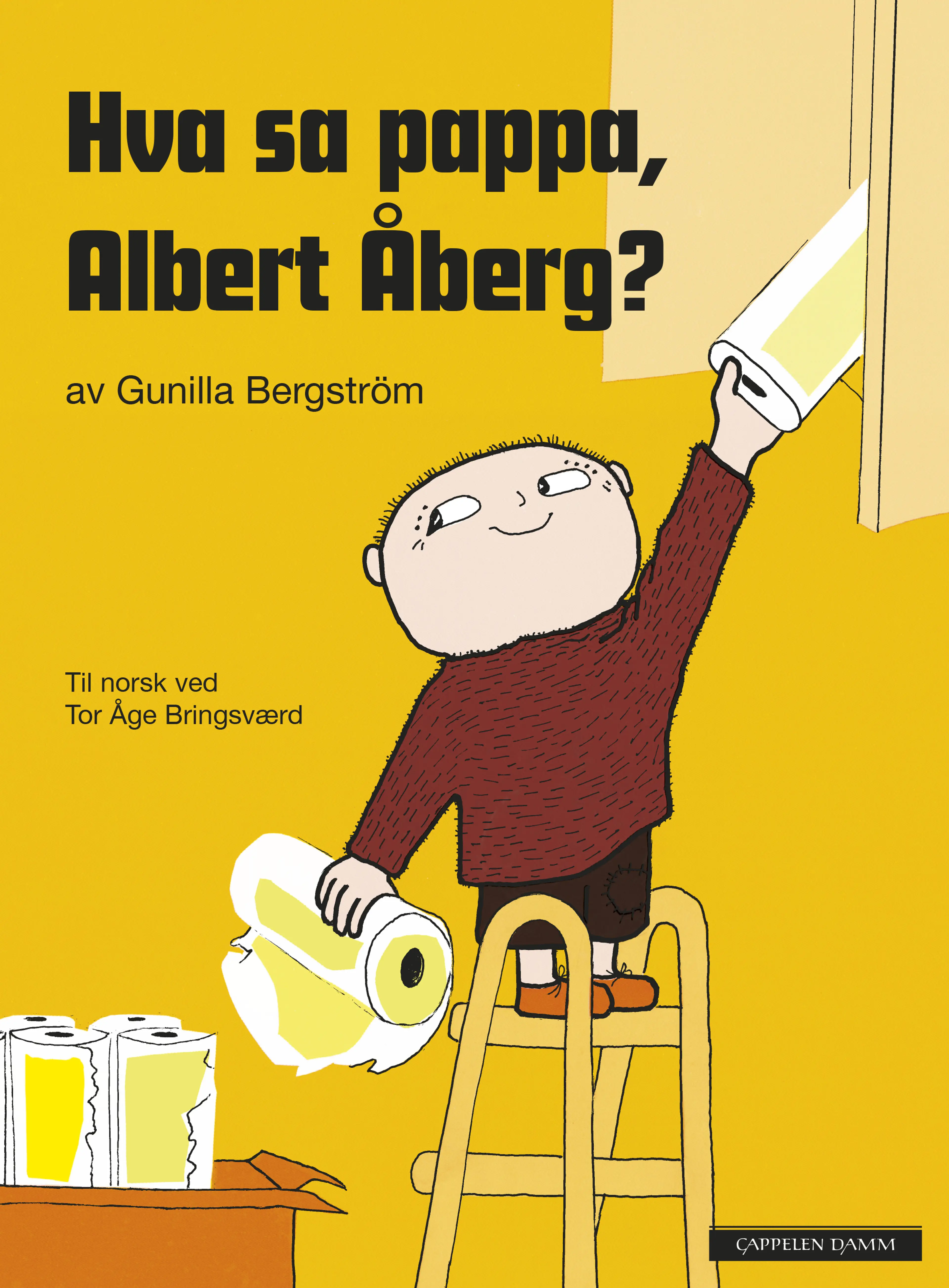 Omslag Hva sa pappa, Albert Åberg? av Gunilla Bergström (Innbundet)