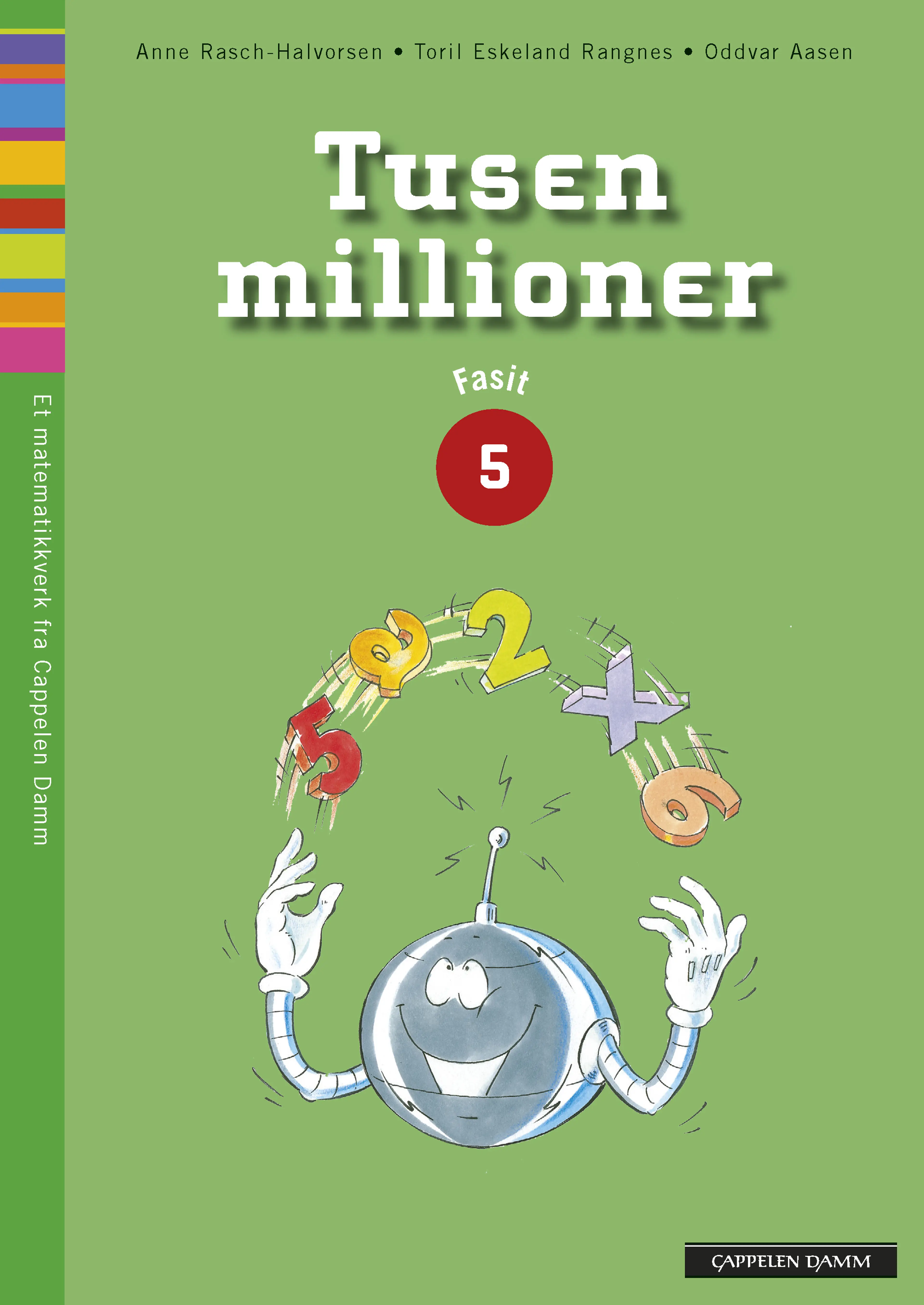 Omslag Tusen millioner 5 Fasit av Toril Eskeland Rangnes, Anne Rasch-Halvorsen og Oddvar Aasen (Heftet)