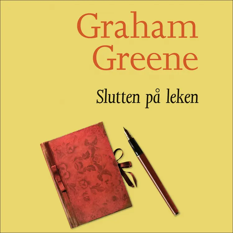 Omslag Slutten på leken av Graham Greene (Lydbok)