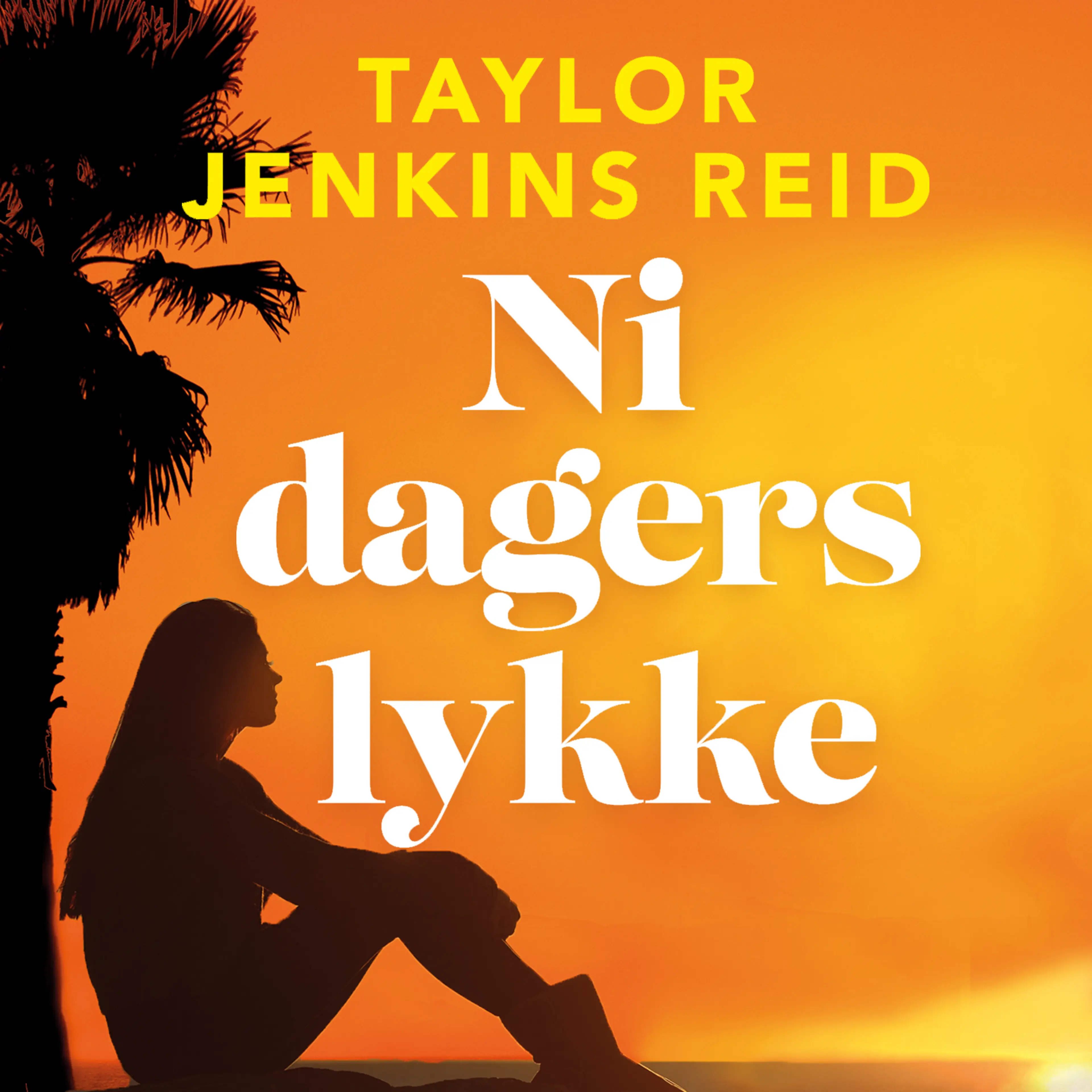 Omslag Ni dagers lykke av Taylor Jenkins Reid (Lydbok)