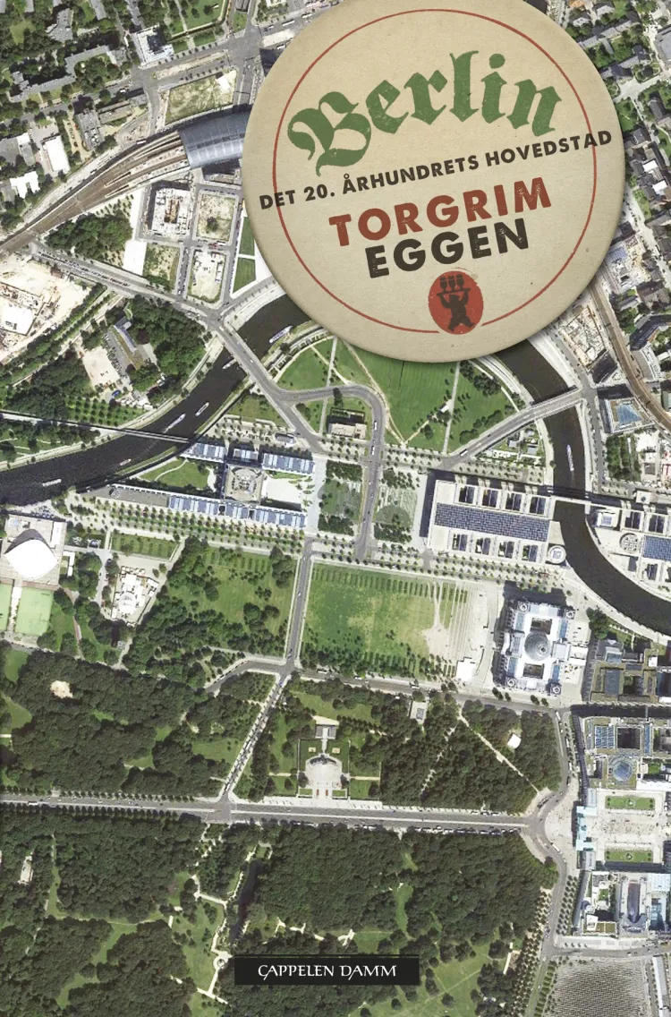 Omslag Berlin av Torgrim Eggen (Innbundet)