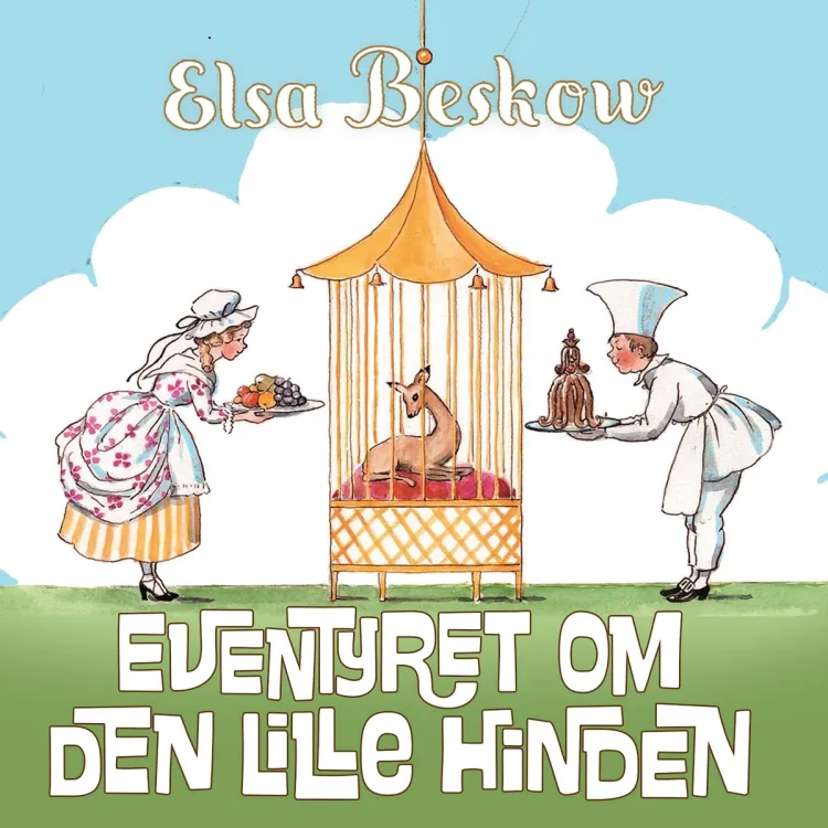 Omslag Eventyret om den lille hinden av Elsa Beskow (Lydbok)