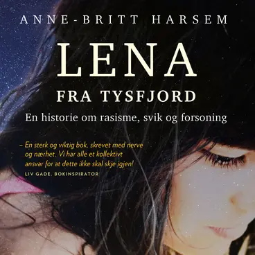 Omslag Lena fra Tysfjord av Anne-Britt Harsem (Lydbok)