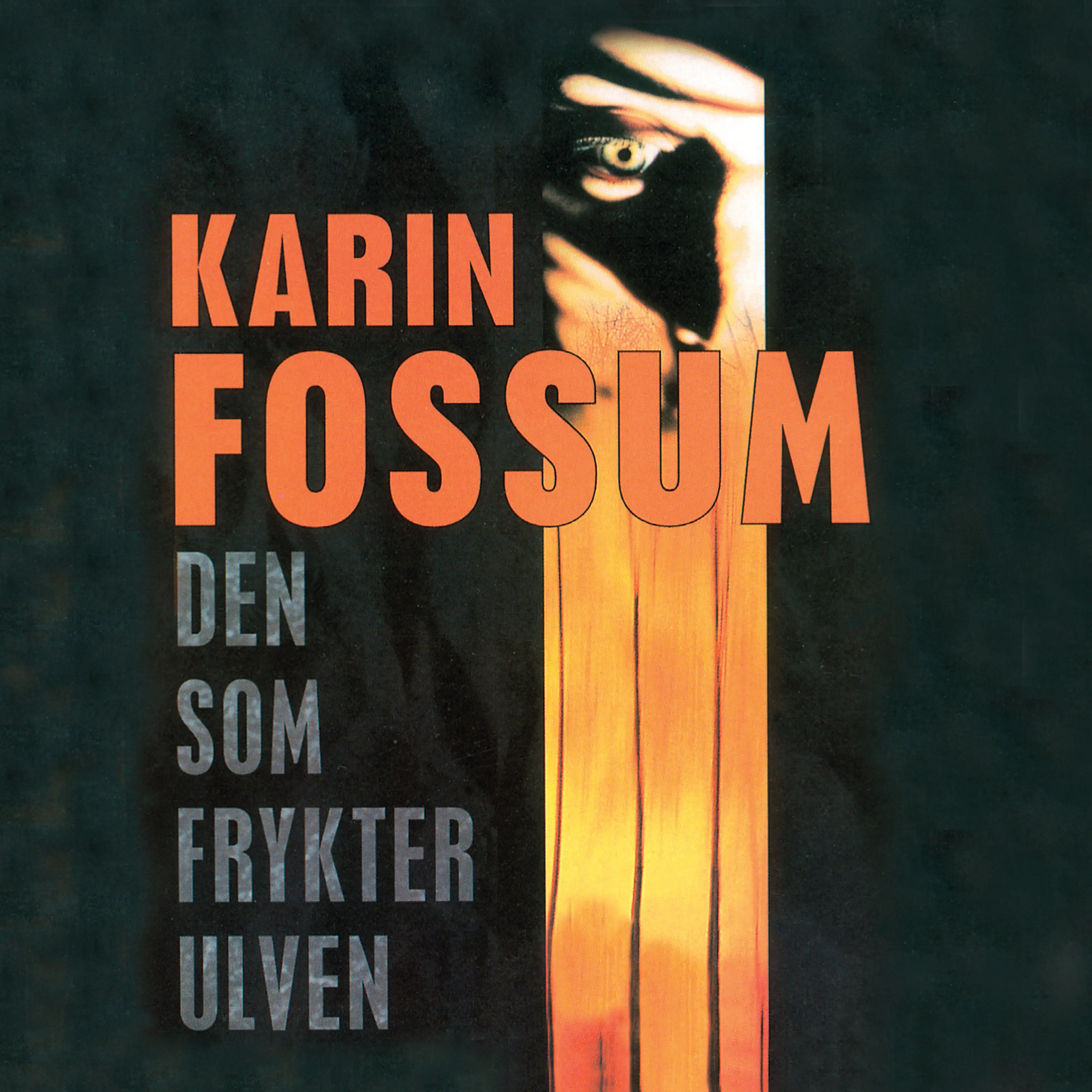 Omslag Den som frykter ulven av Karin Fossum (CD)