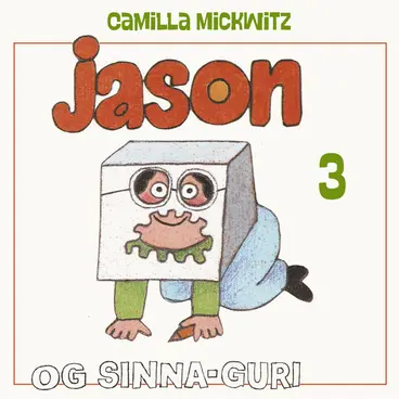 Omslag Jason og Sinna-Guri av Camilla Mickwitz (Lydbok)