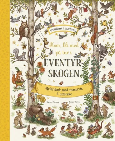 Omslag Kom, bli med på tur i Eventyrskogen av Rachel Piercey (Innbundet)