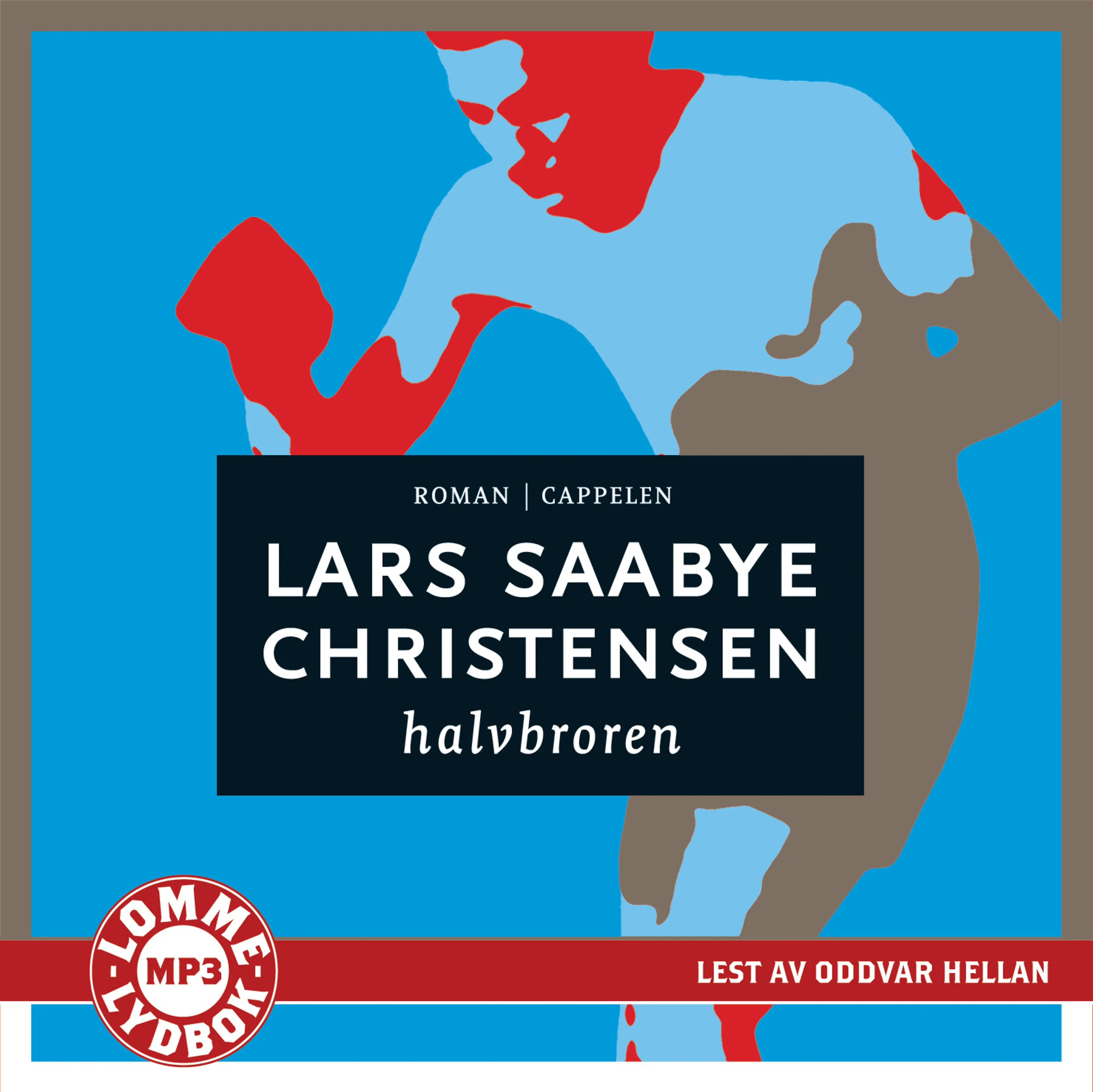 Omslag Halvbroren av Lars Saabye Christensen (CD)