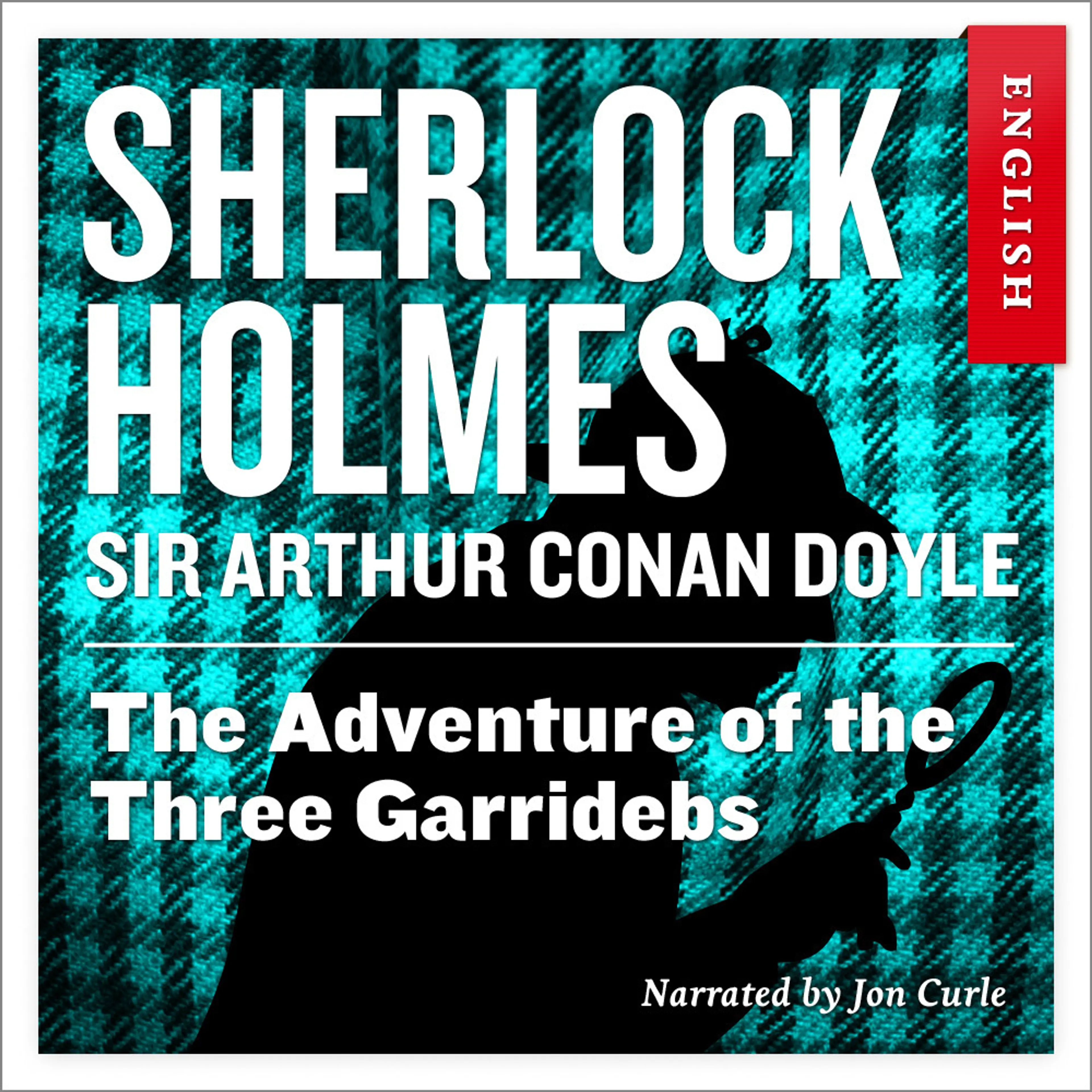 Omslag The Adventure of the Three Garridebs av Sir Arthur Conan Doyle (Lydbok)