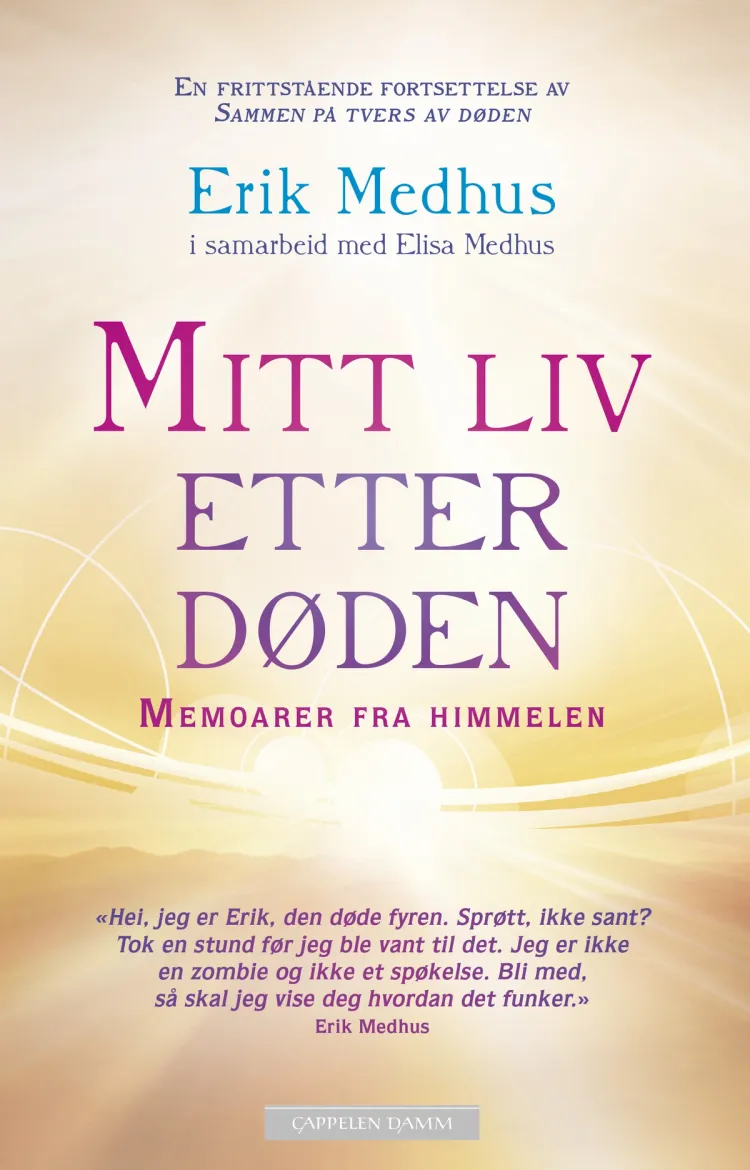 Omslag Mitt liv etter døden av Erik Medhus og Elisa Medhus (Ebok)