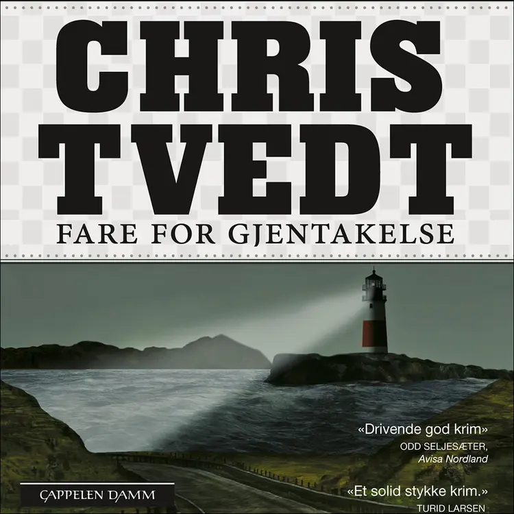 Omslag Fare for gjentakelse av Chris Tvedt (Lydbok)