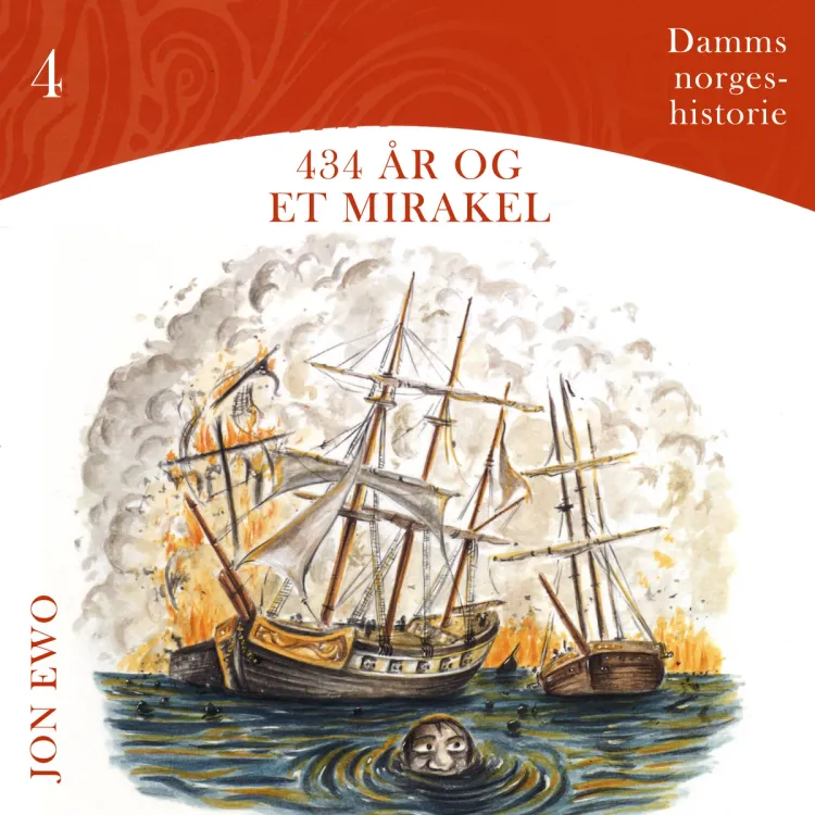 Omslag 434 år og et mirakel - Union med Danmark av Jon Ewo (Lydbok)