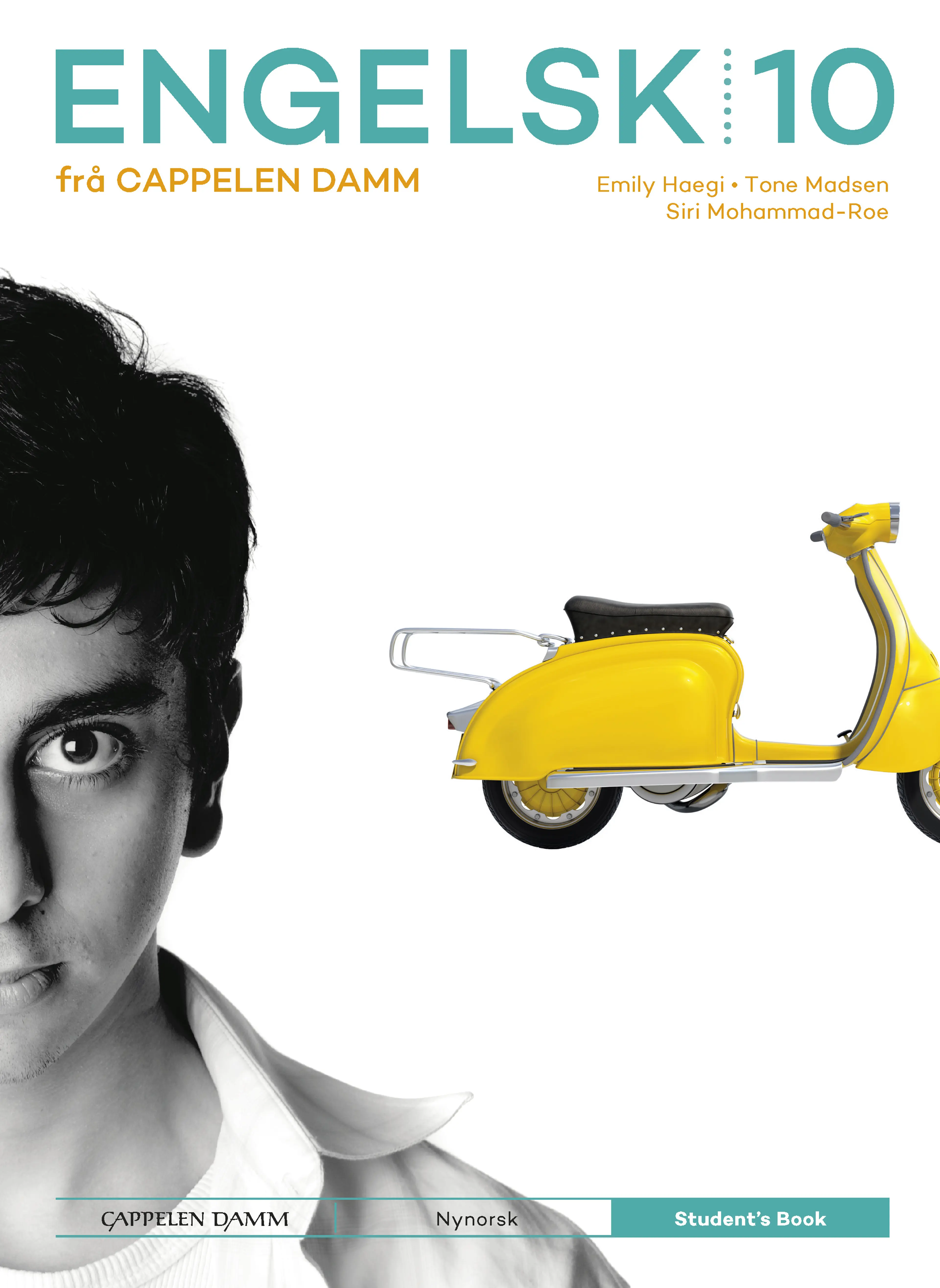 Omslag Engelsk 10 frå Cappelen Damm Student’s Book av Emily Haegi, Tone Madsen og Siri Mohammad-Roe (Innbundet)