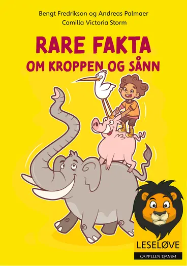 Omslag Leseløve - Rare fakta om kroppen og sånn av Bengt Fredrikson og Andreas Palmaer (Innbundet)