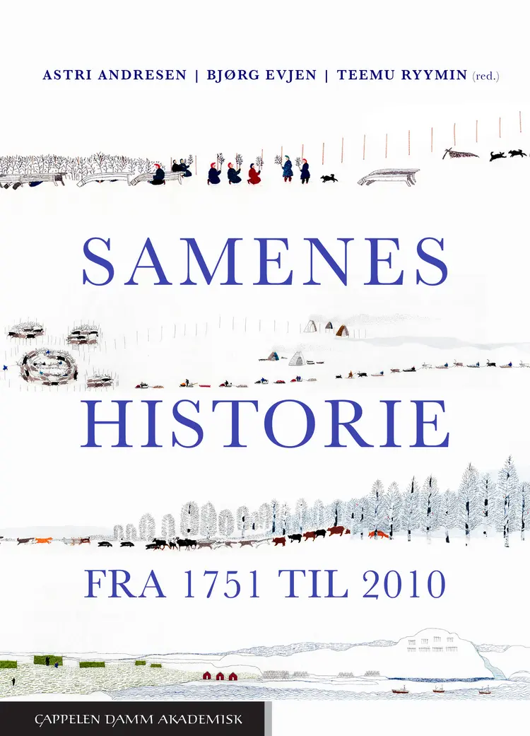 Omslag Samenes historie fra 1751 til 2010 av Astri Andresen, Bjørg Evjen og Teemu Ryymin (red.) (Innbundet)