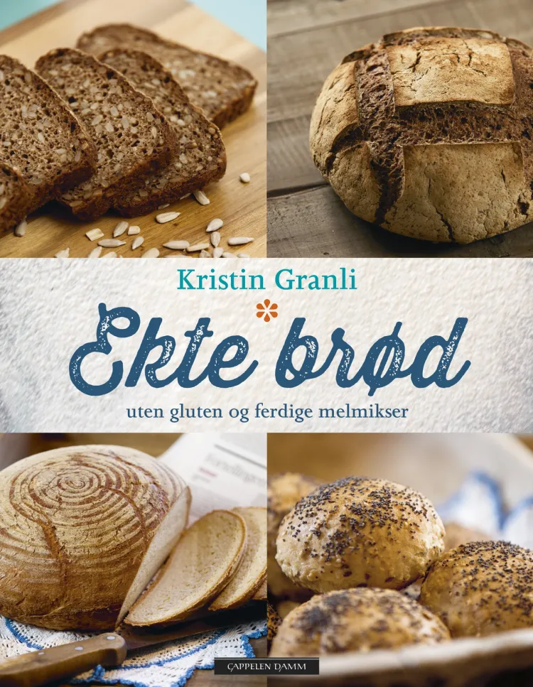 Omslag Ekte brød av Kristin Granli (Innbundet)