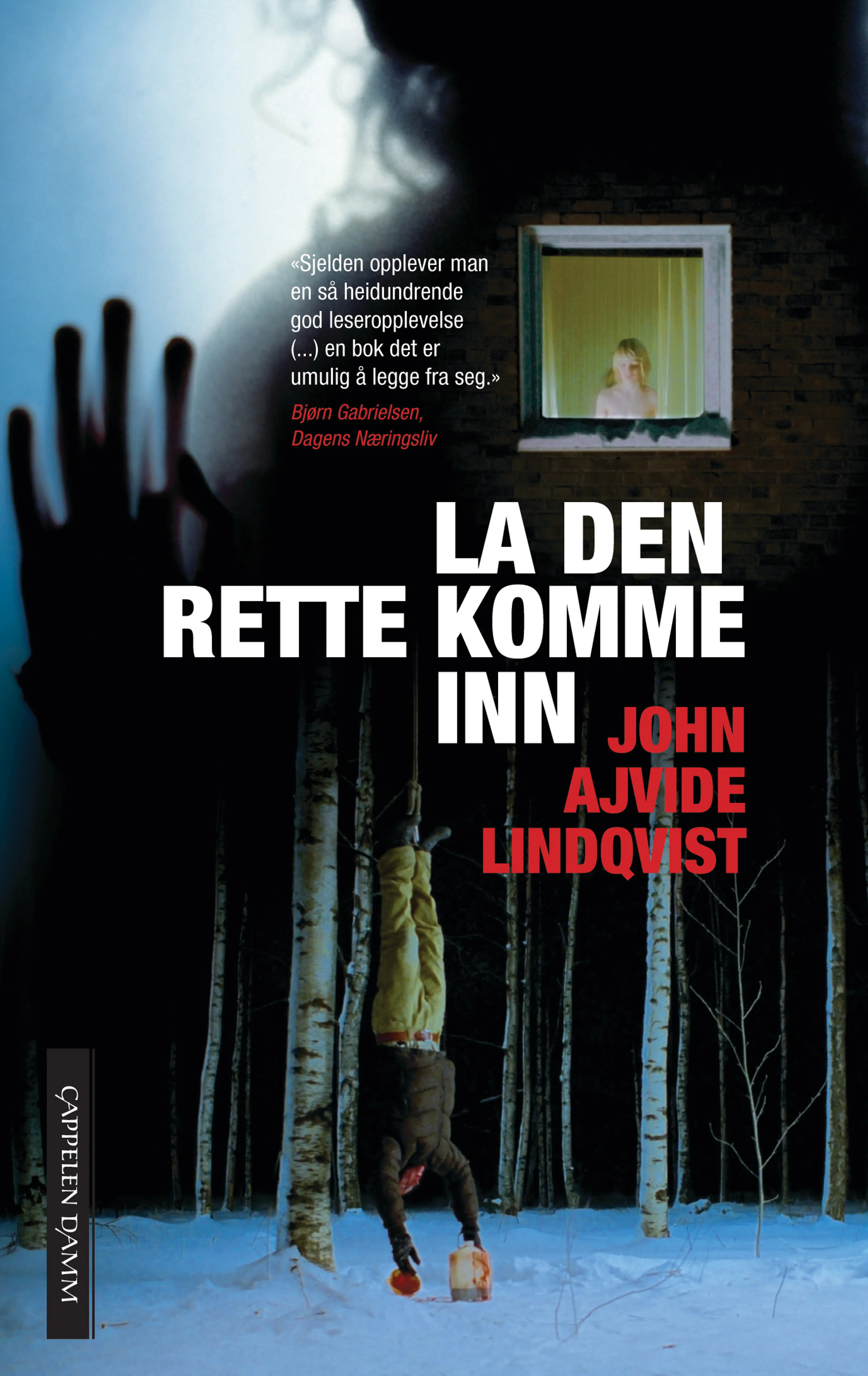Omslag La den rette komme inn av John Ajvide Lindqvist (Heftet)