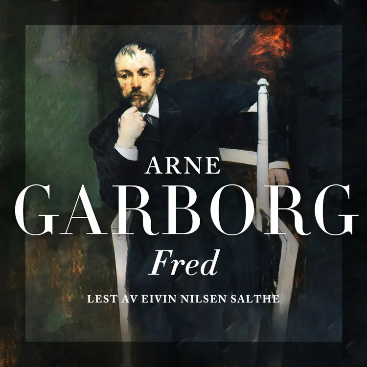 Omslag Fred av Arne Garborg (Lydbok)