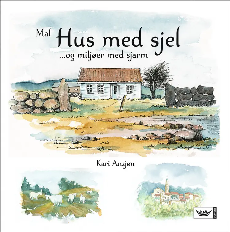 Omslag Mal hus med sjel av Kari Anzjøn (Innbundet)