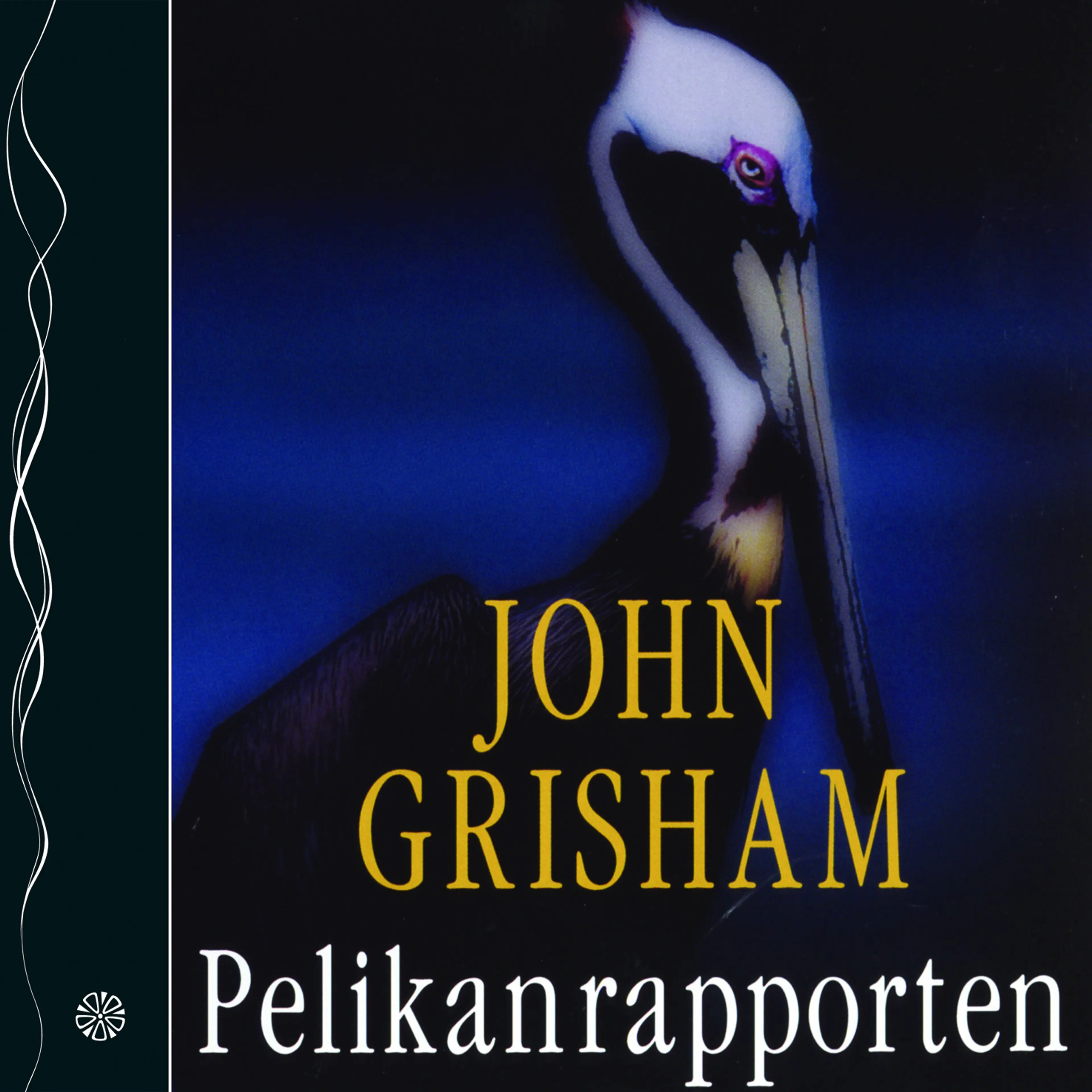 Omslag Pelikanrapporten av John Grisham (Lydbok)