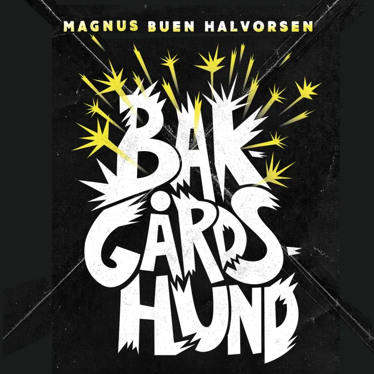 Omslag Bakgårdshund av Magnus Buen Halvorsen (Lydbok)