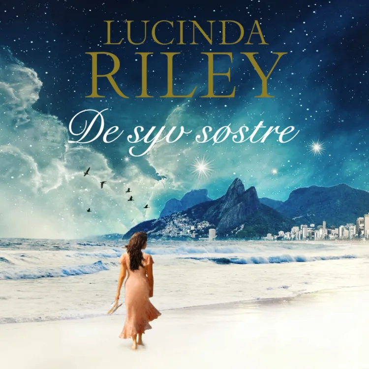 Omslag De syv søstre av Lucinda Riley (Lydbok)