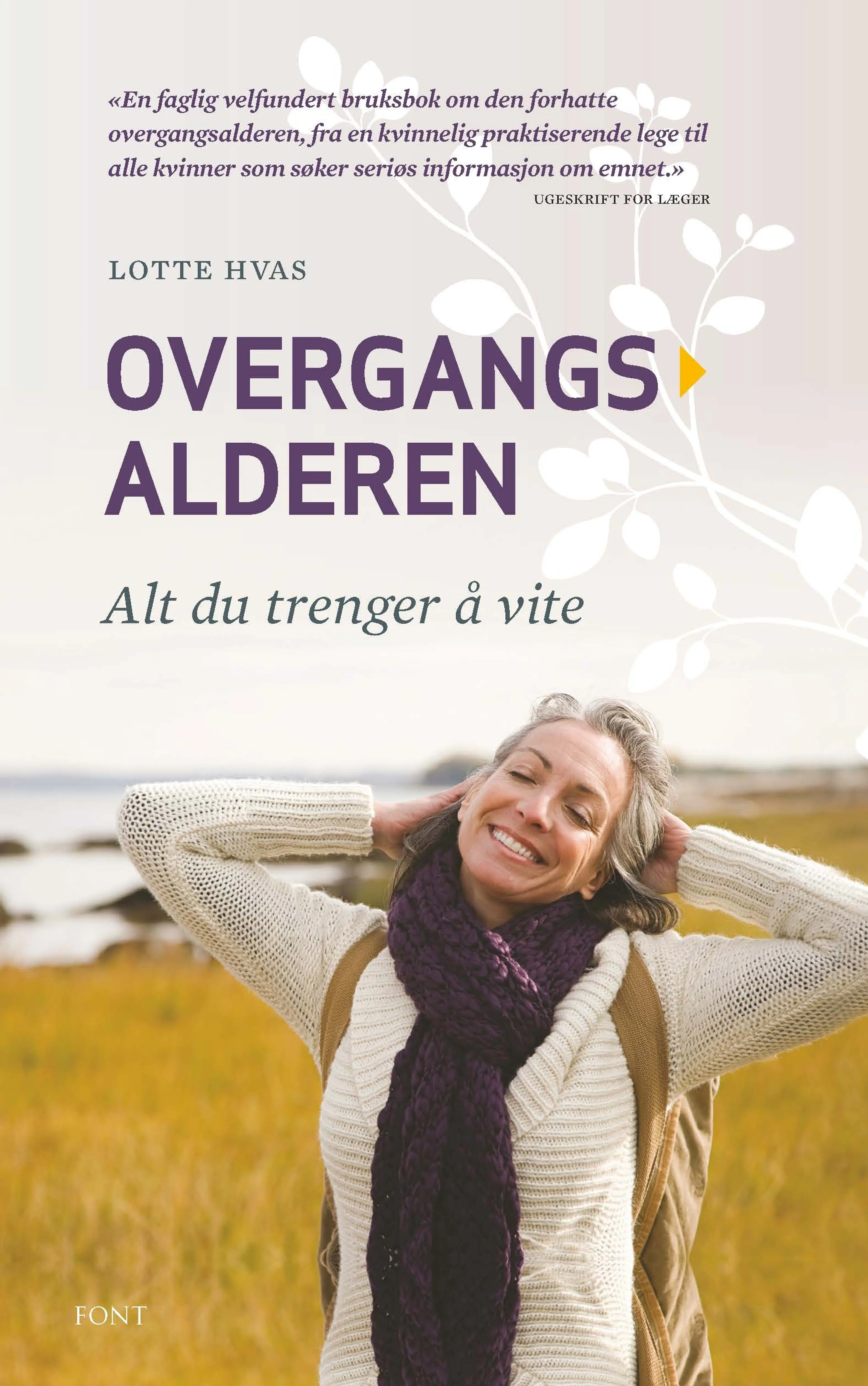 Omslag Overgangsalderen - alt du trenger å vite av Lotte Hvas (Heftet)