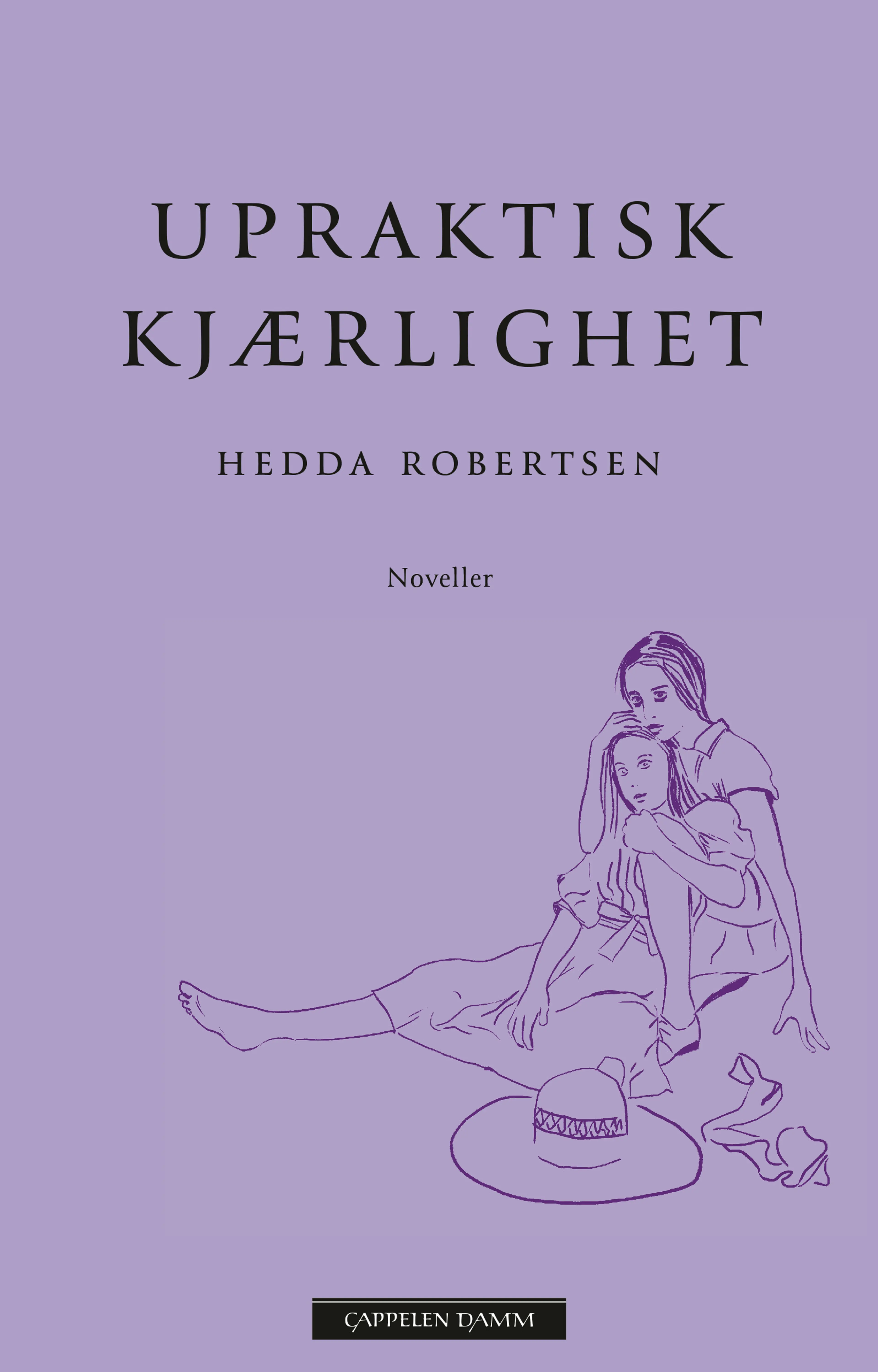 Omslag Upraktisk kjærlighet av Hedda Robertsen (Innbundet)