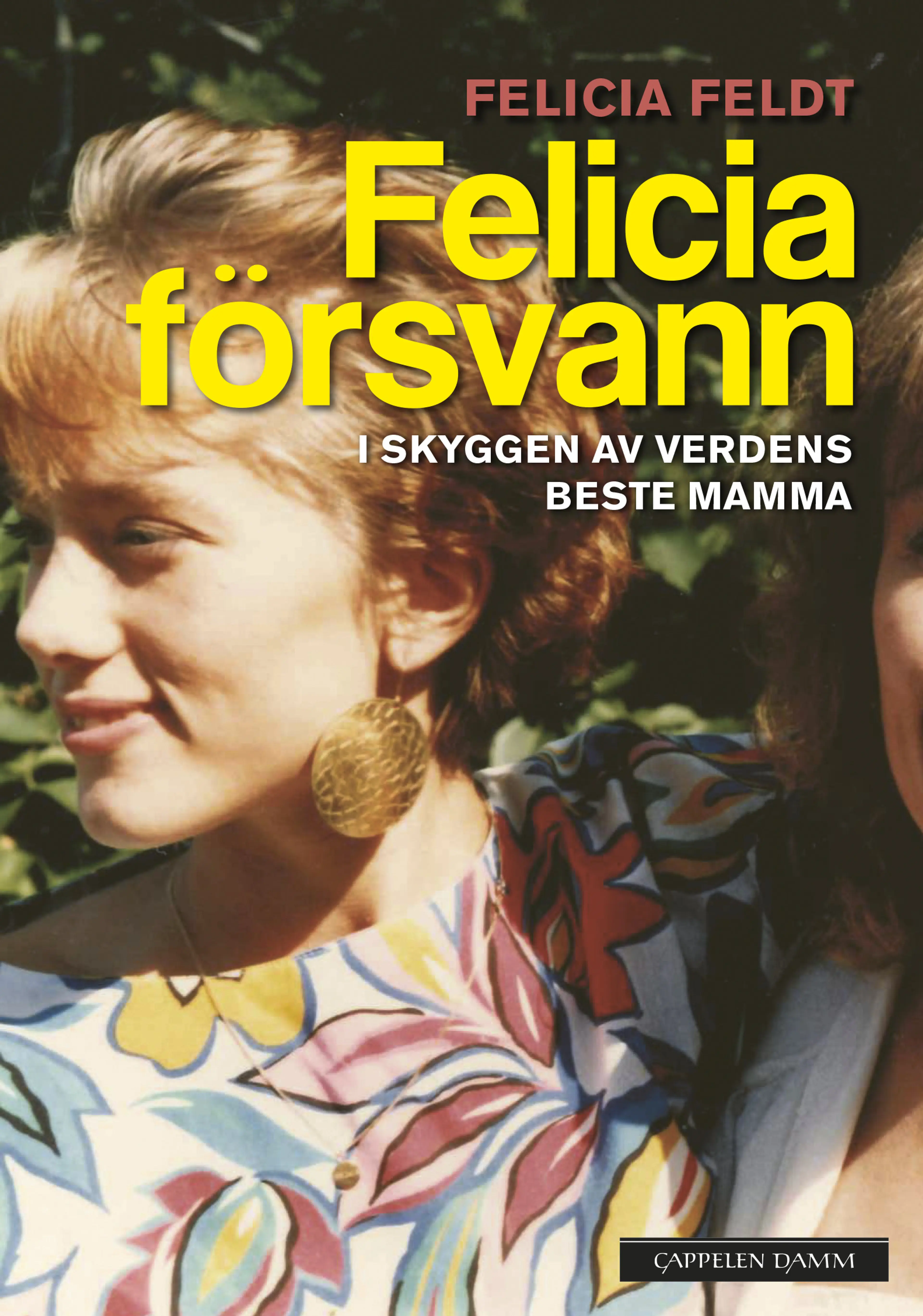 Omslag Felicia försvann av Felicia Feldt (Ebok)