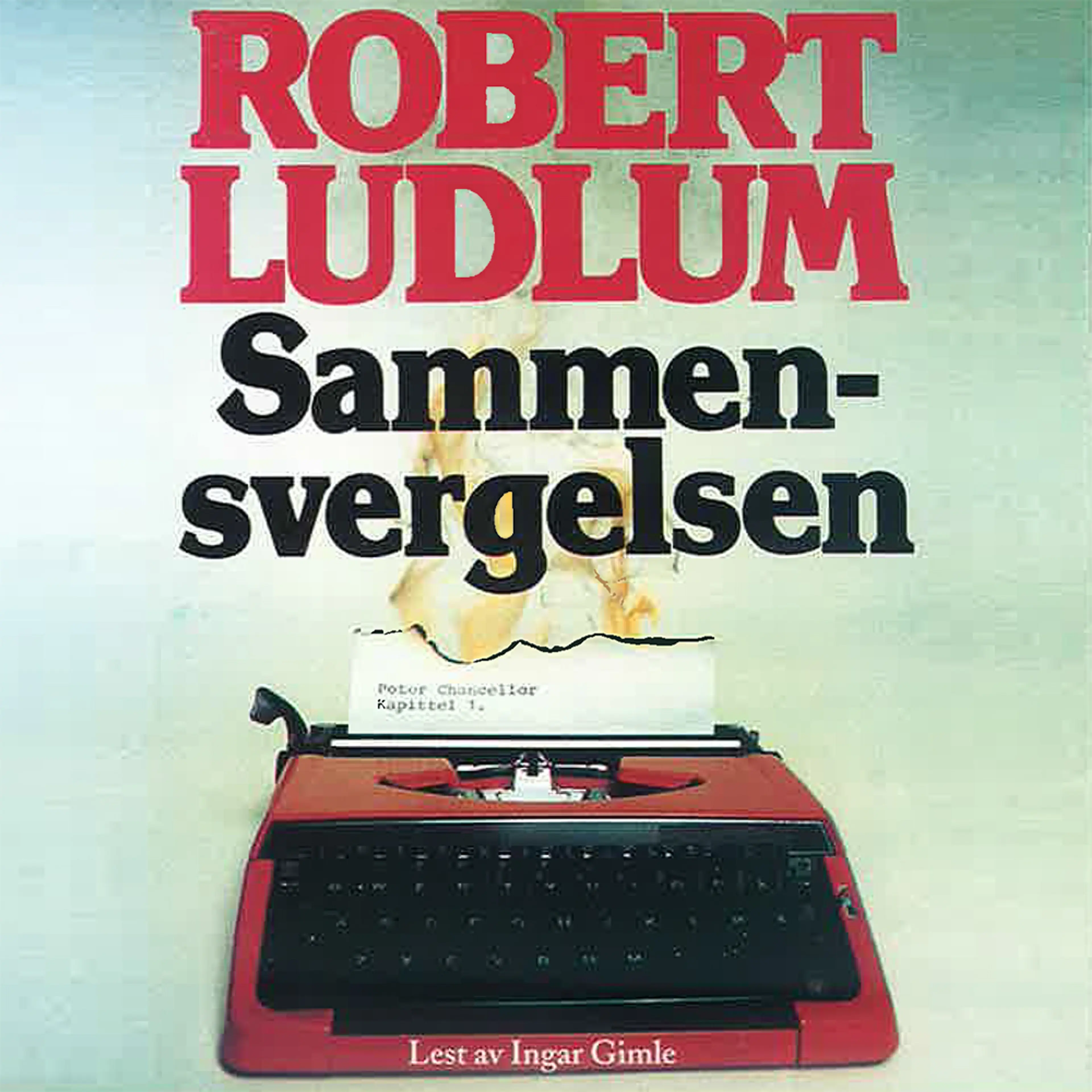Omslag Sammensvergelsen av Robert Ludlum (Lydbok)