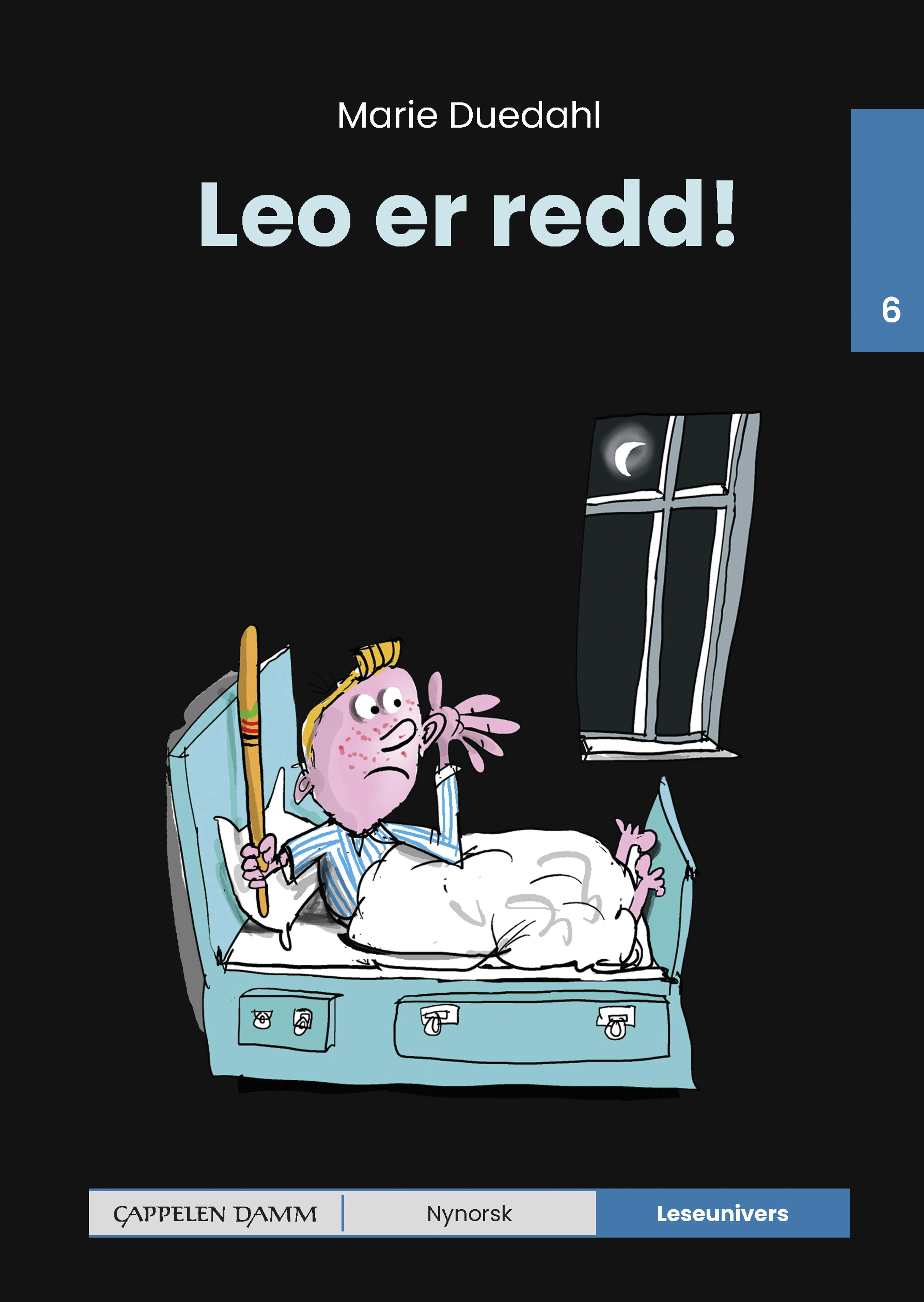 Omslag Leseunivers 6: Leo er redd! av Marie Duedahl (Innbundet)