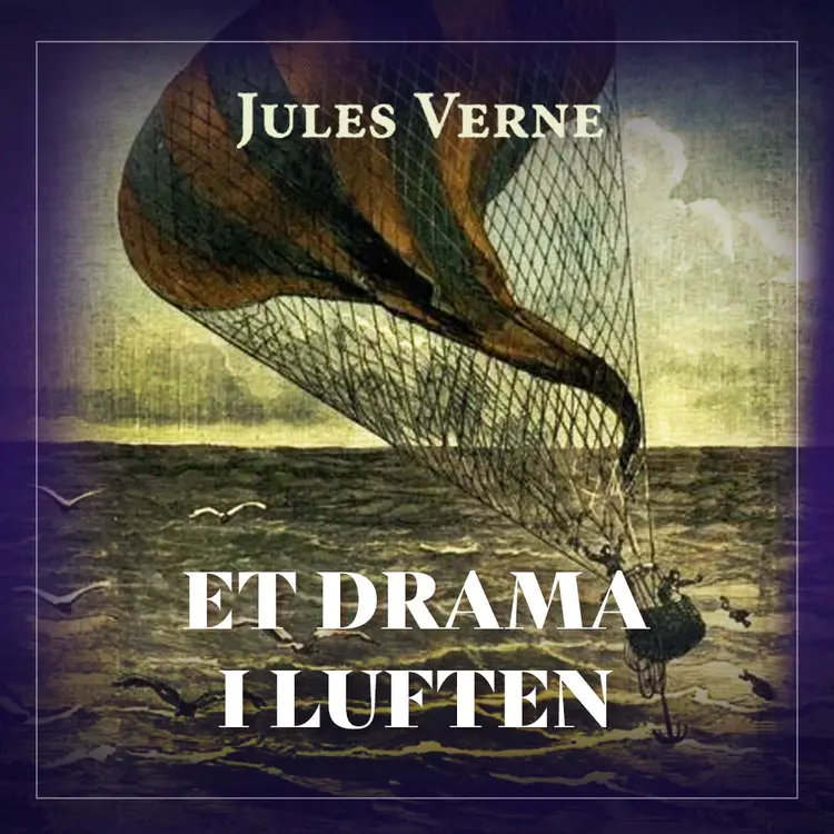 Omslag Et drama i luften av Jules Verne (Lydbok)