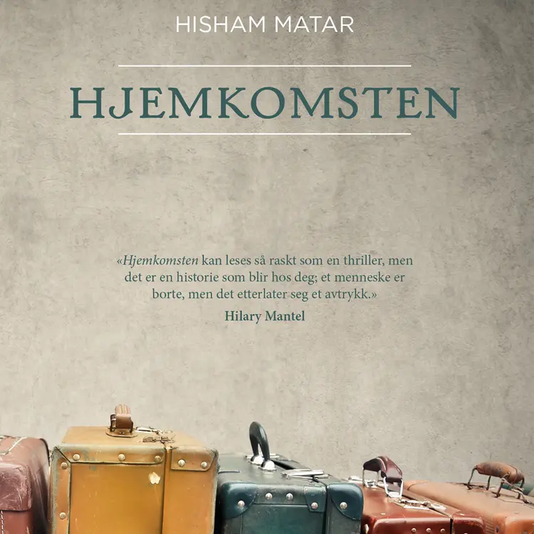 Omslag Hjemkomsten av Hisham Matar (Nedlastbar lydbok)