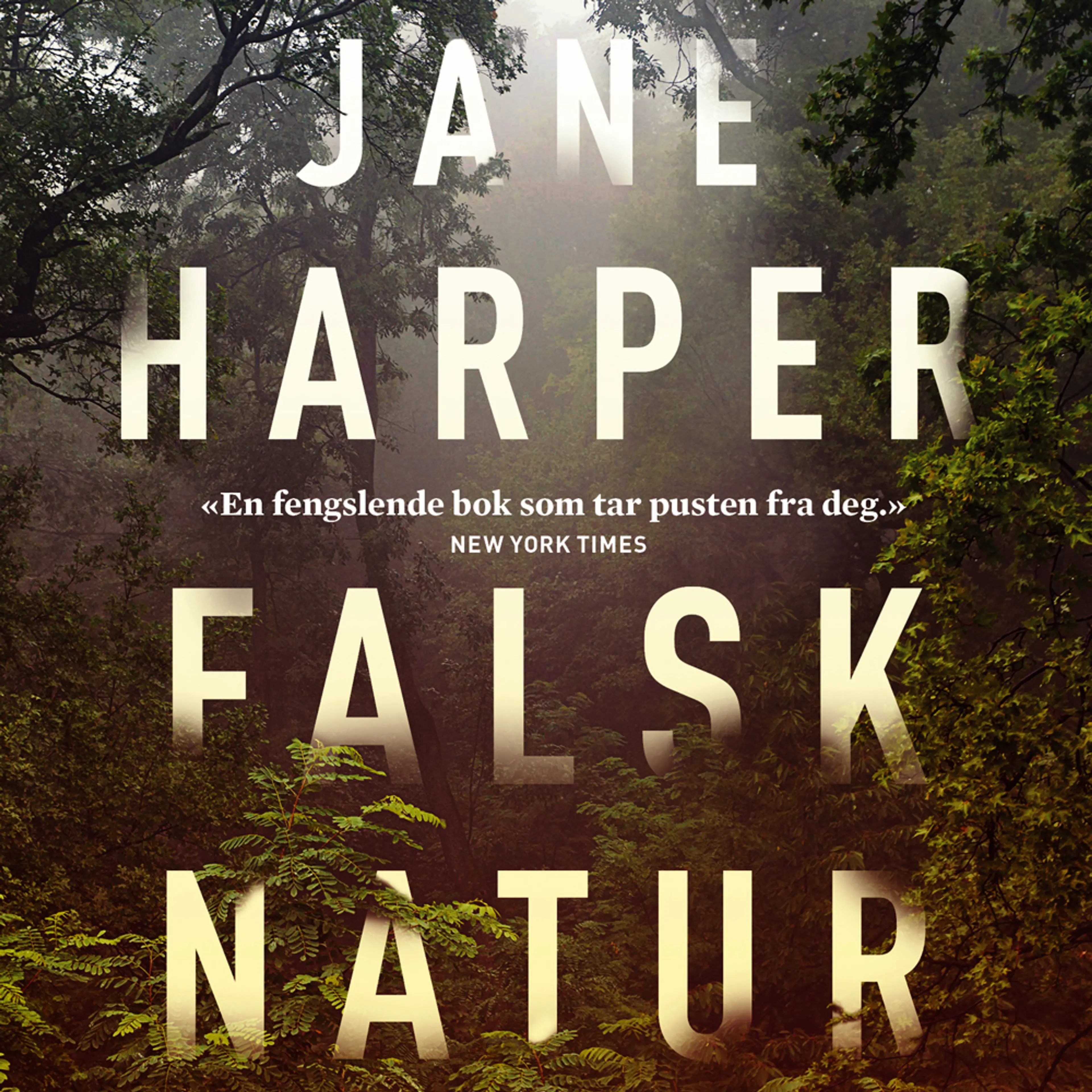 Omslag Falsk natur av Jane Harper (Lydbok)
