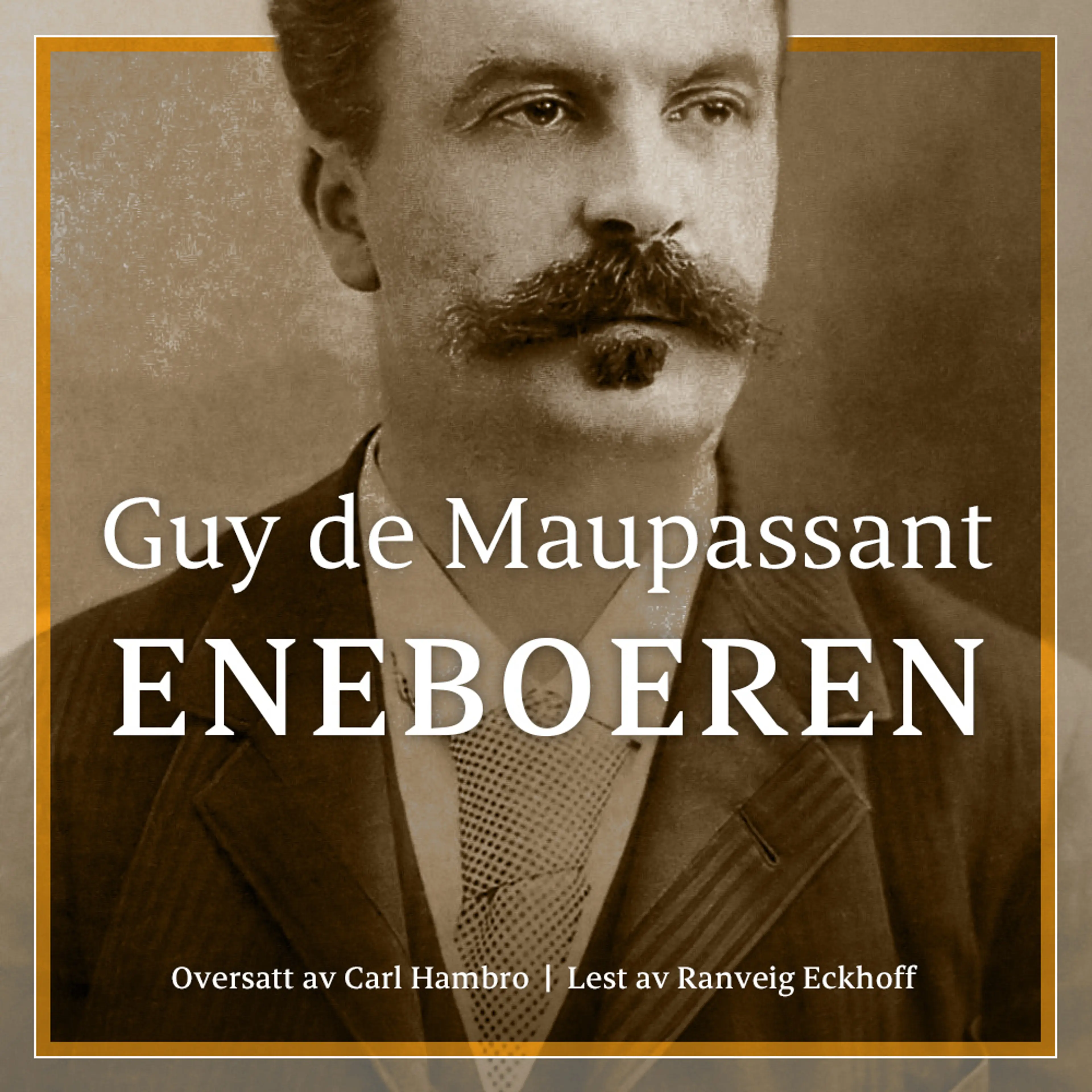Omslag Eneboeren av Guy de Maupassant (Lydbok)