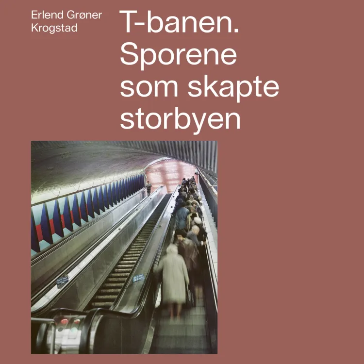 Omslag T-banen av Erlend Grøner Krogstad (Lydbok)