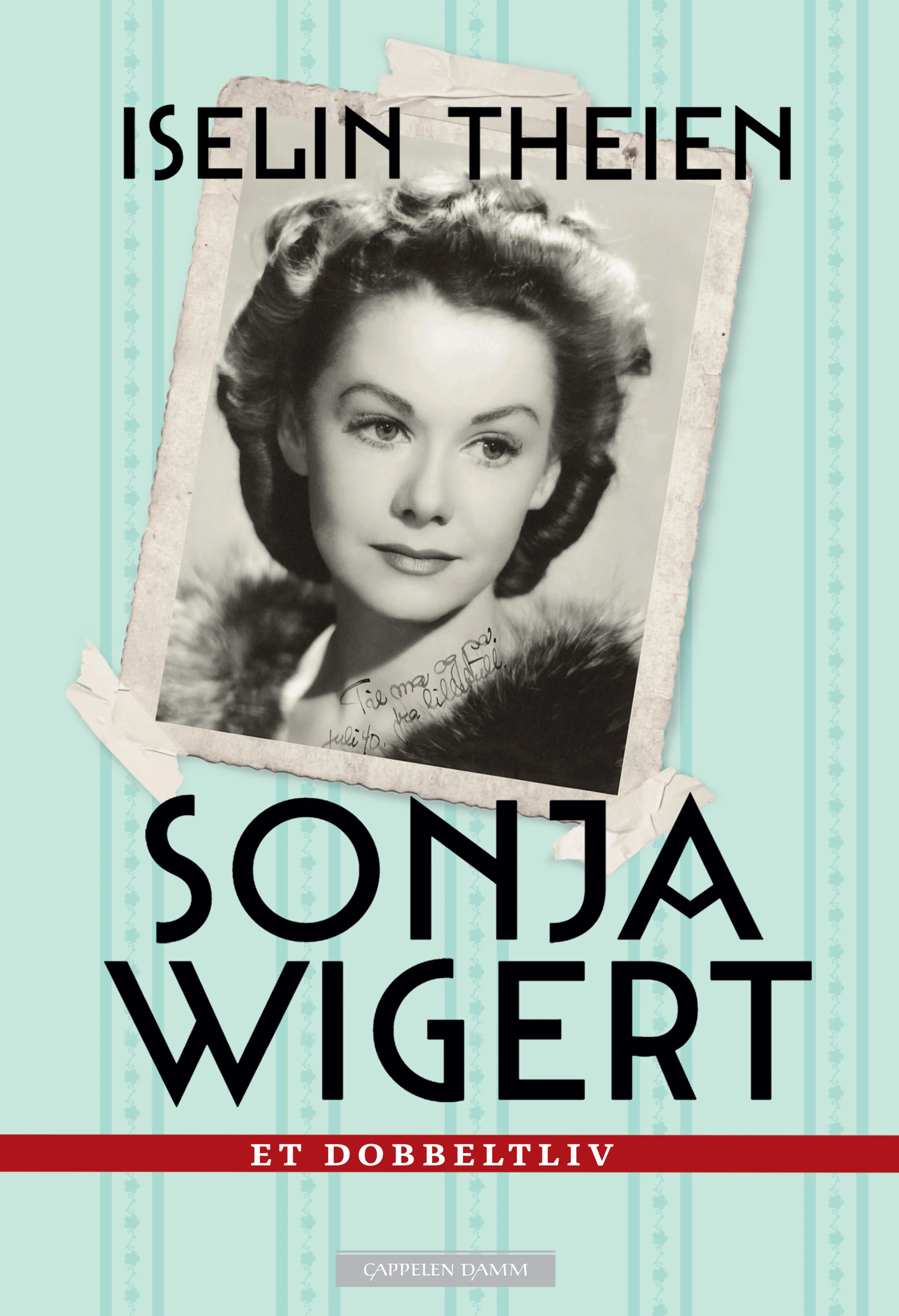Omslag Sonja Wigert av Iselin Theien (Innbundet)