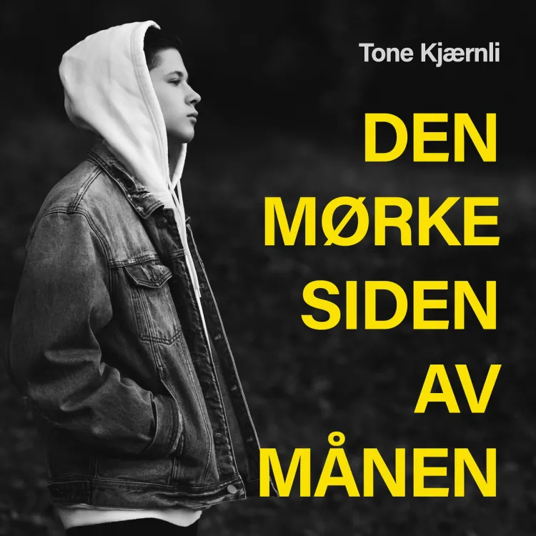 Omslag Den mørke siden av månen av Tone Kjærnli (Lydbok)